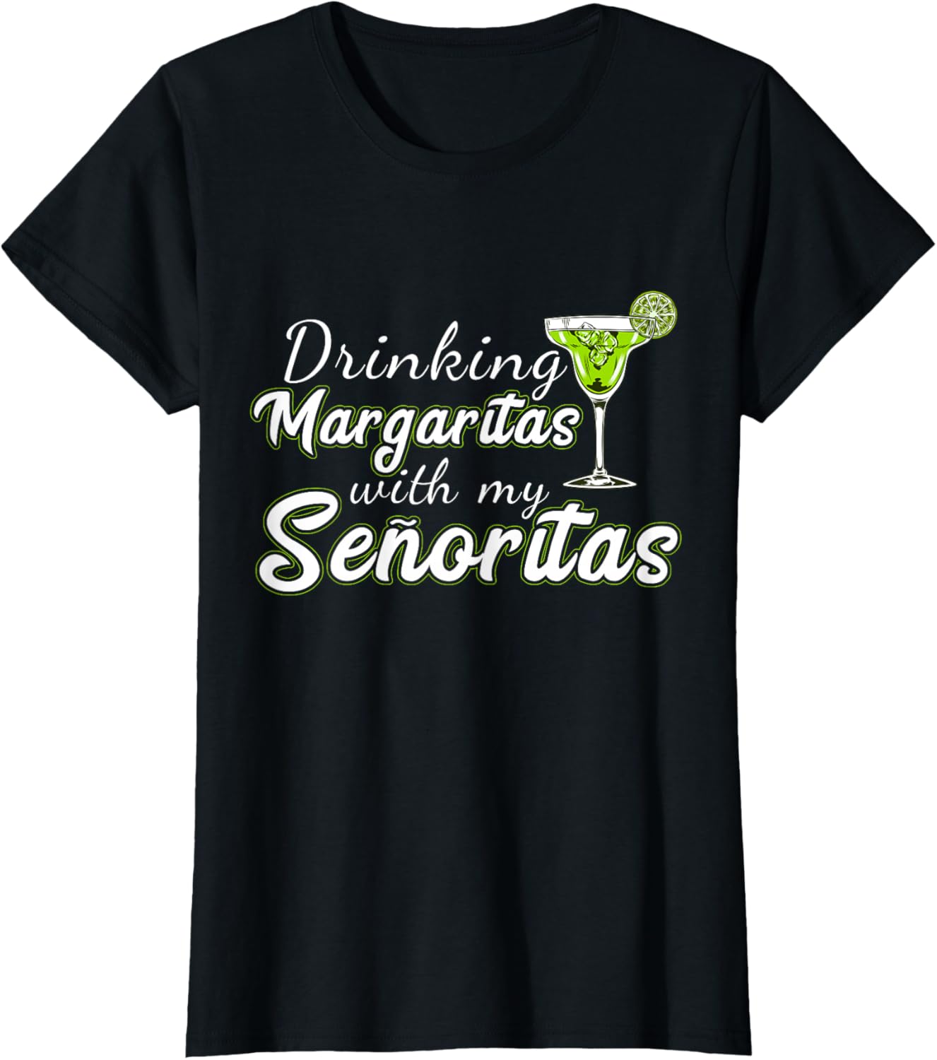 Drinking Margaritas With My Senoritas