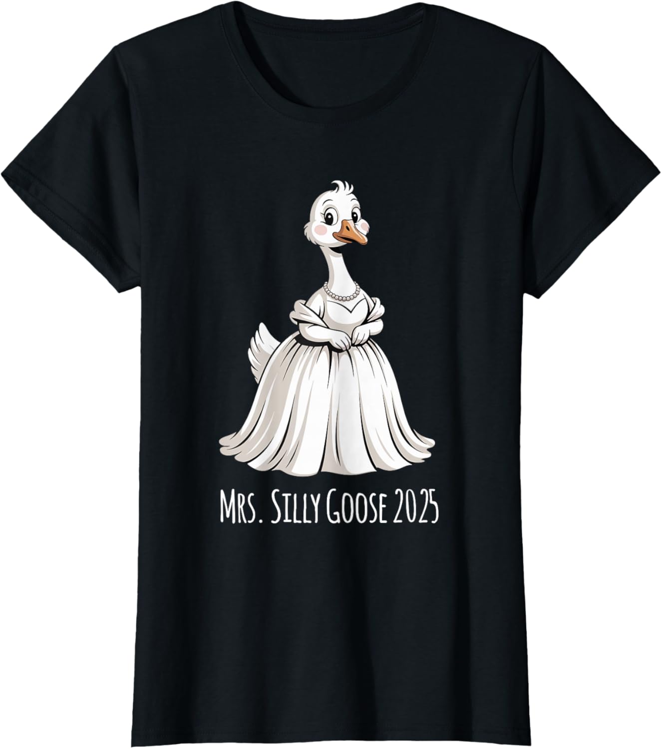 Mrs. Silly Goose 2025 Funny Wedding Bride
