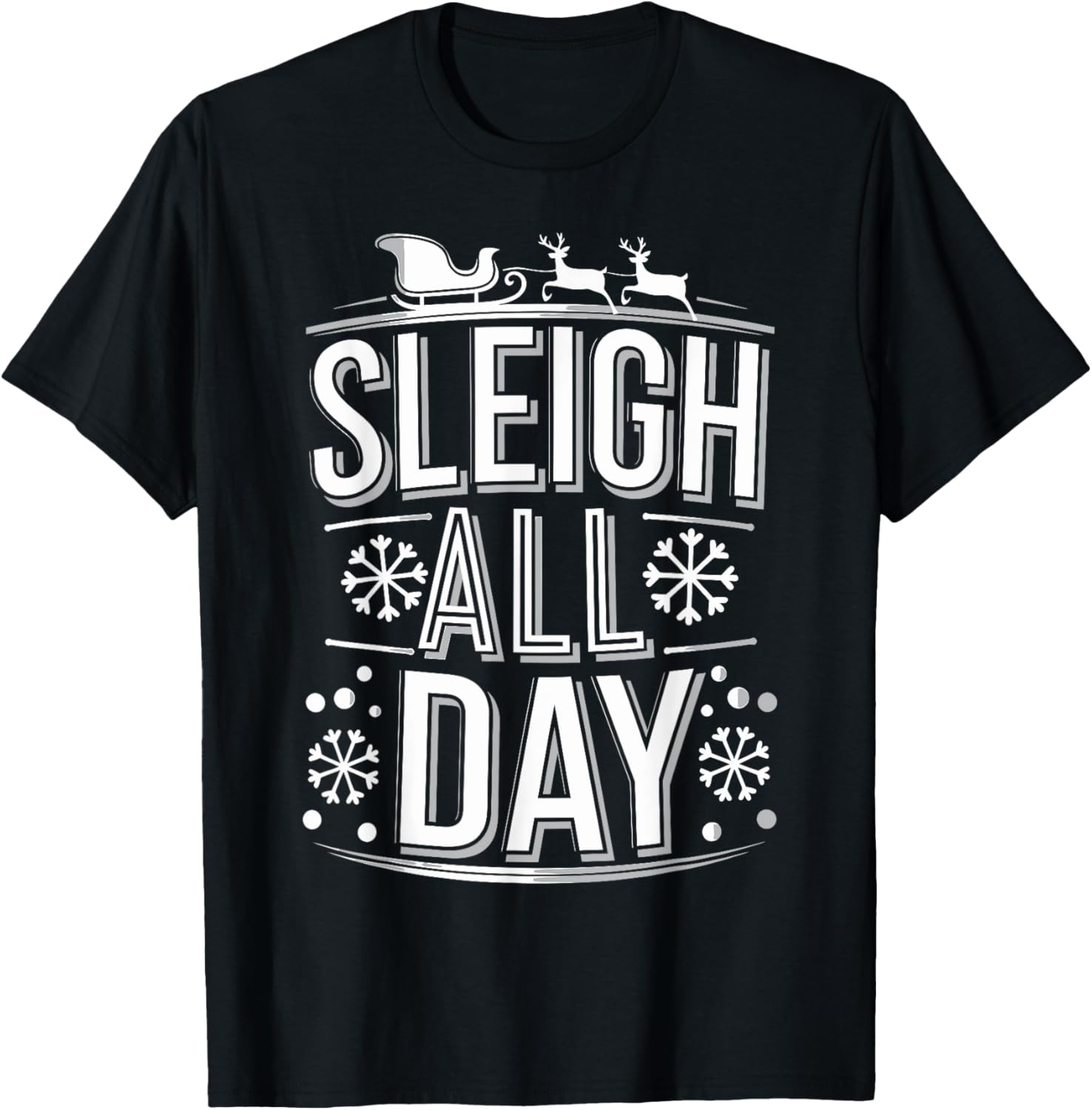 Sleigh All Day Christmas