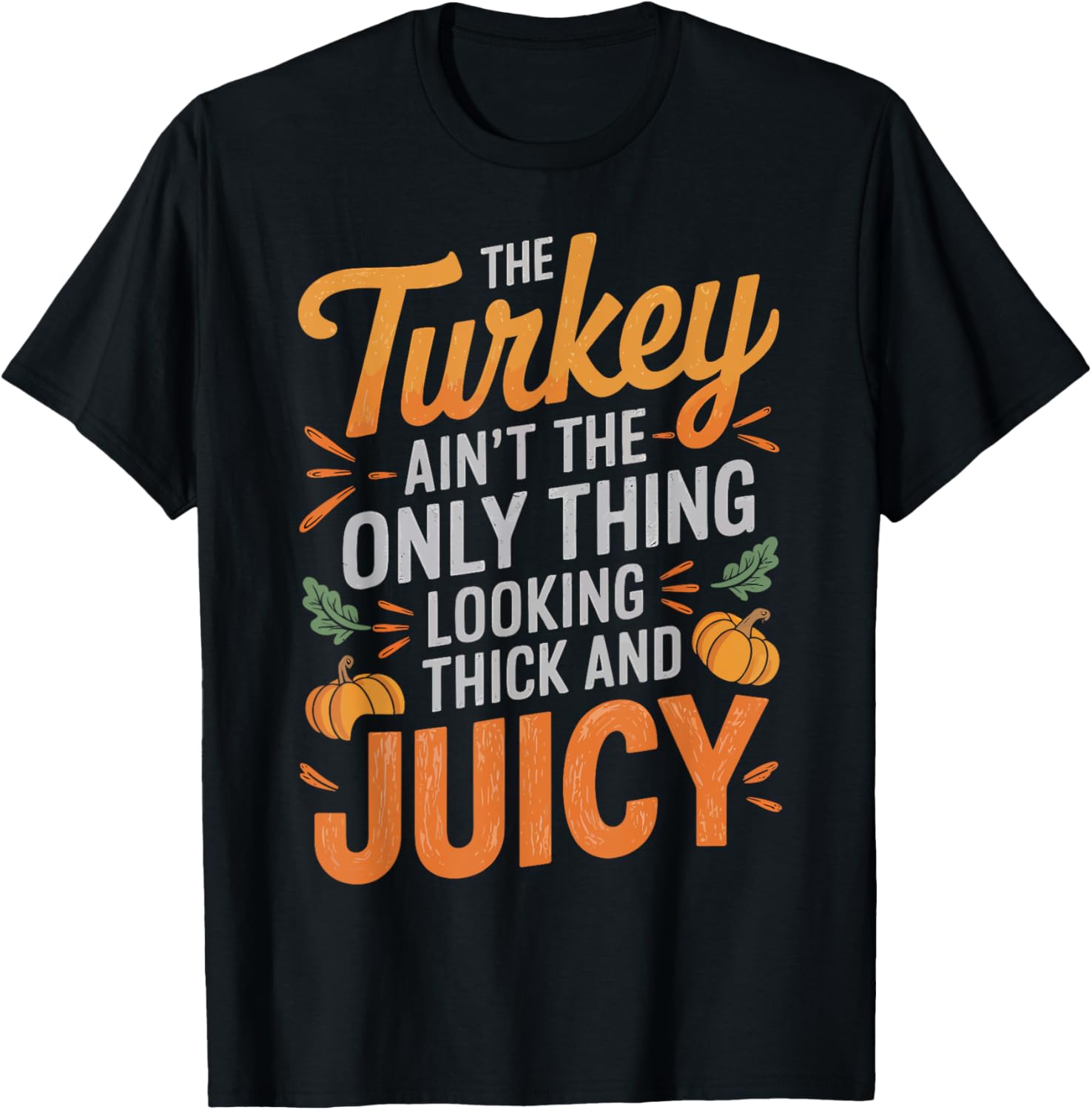 The Turkey Ain't The Only Thing Looking Thick And Juicy