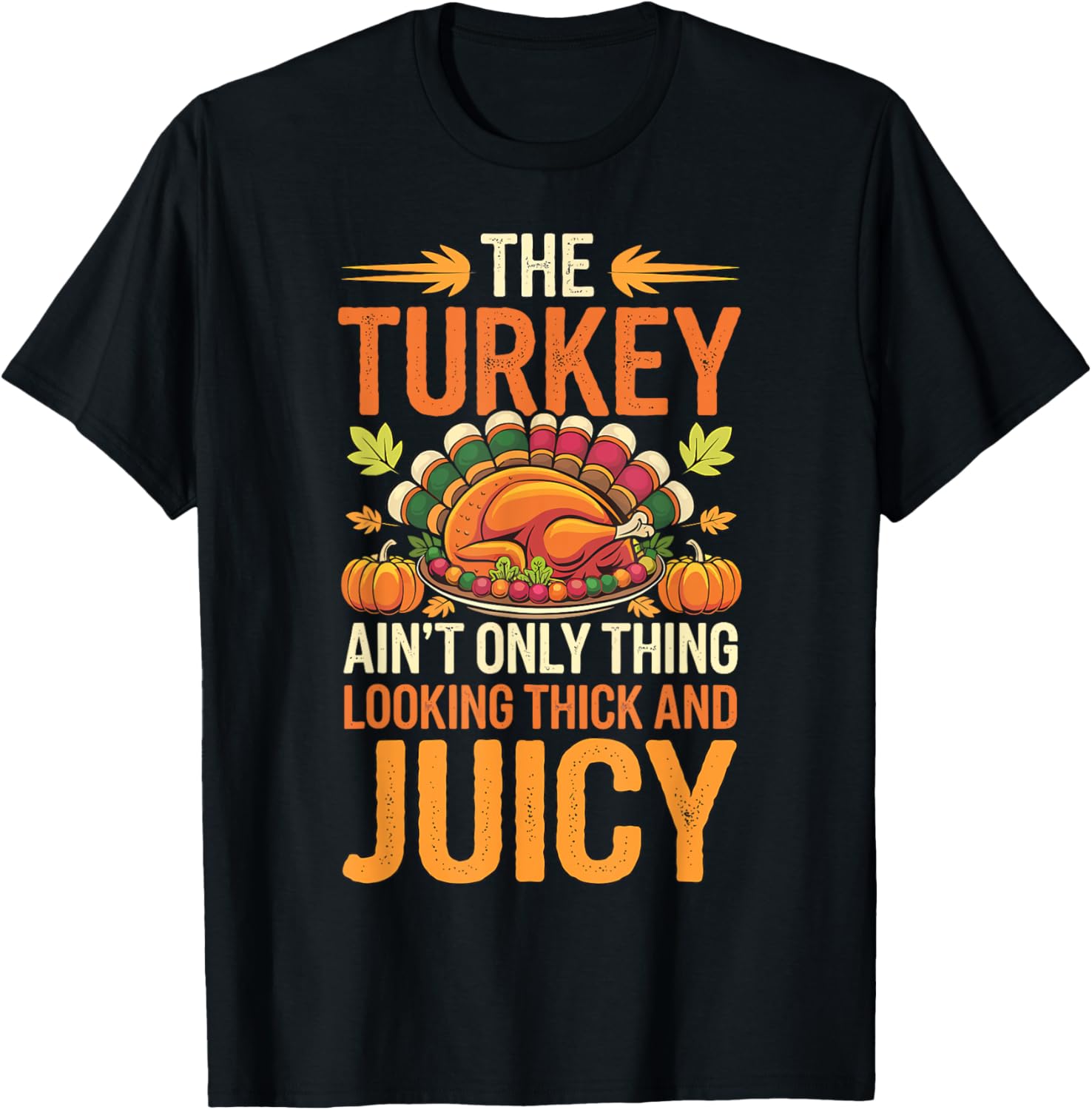 The Turkey Ain't The Only Thing Looking Thick And Juicy