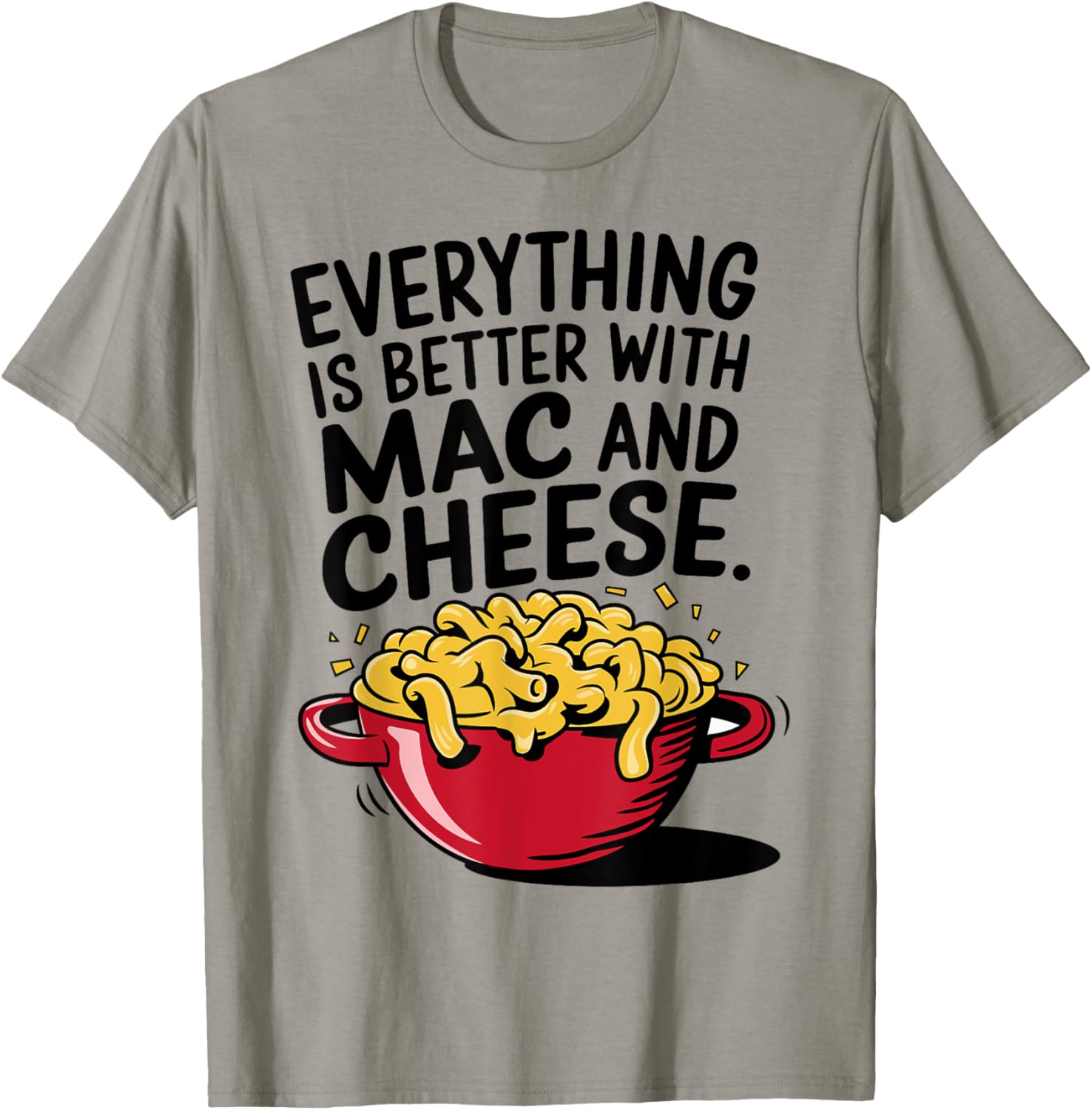 Everything Is Better With Mac and Cheese