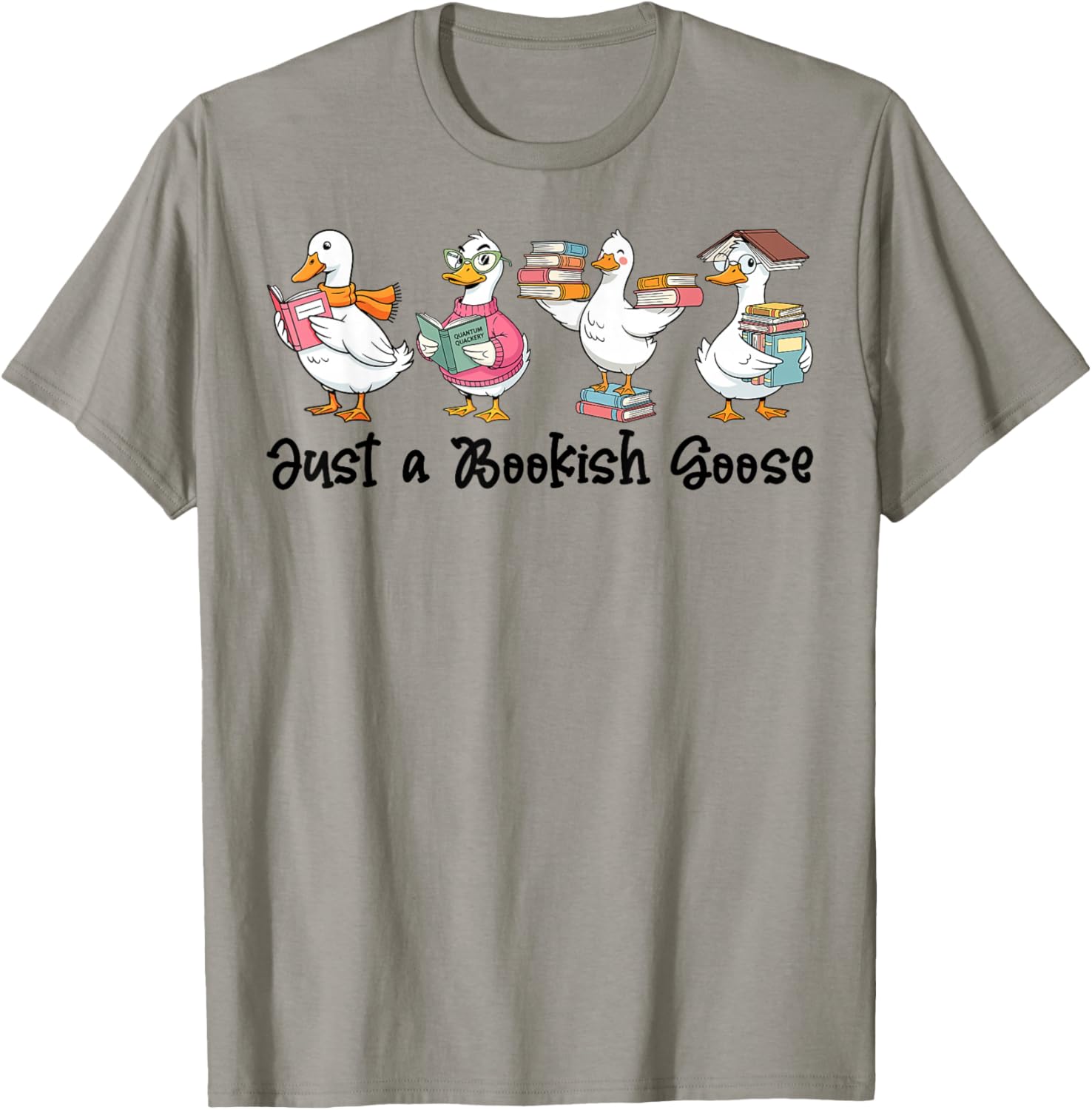 Just a Bookish Goose Funny Book Lover