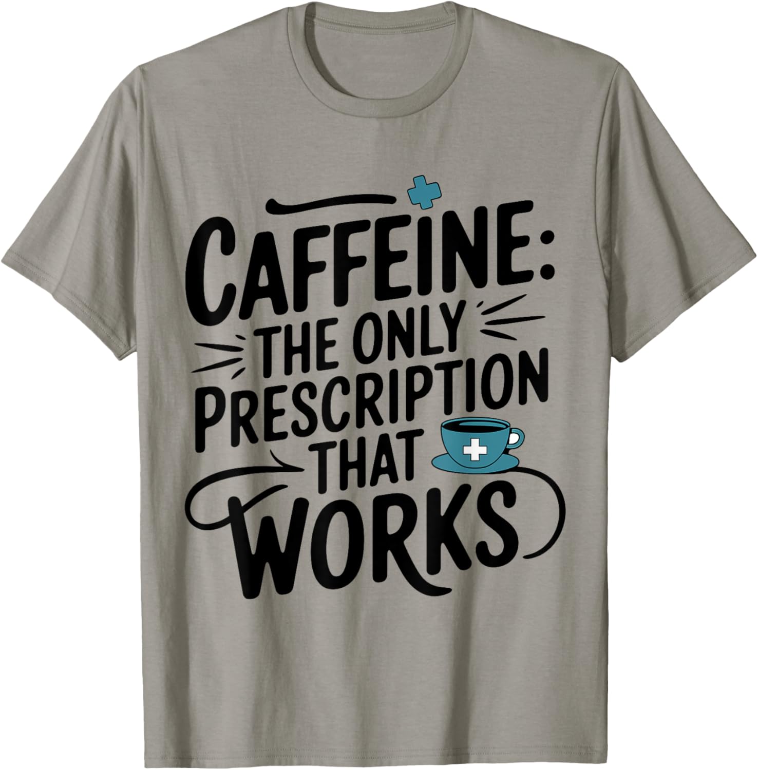 Caffeine The Only Prescription That Works