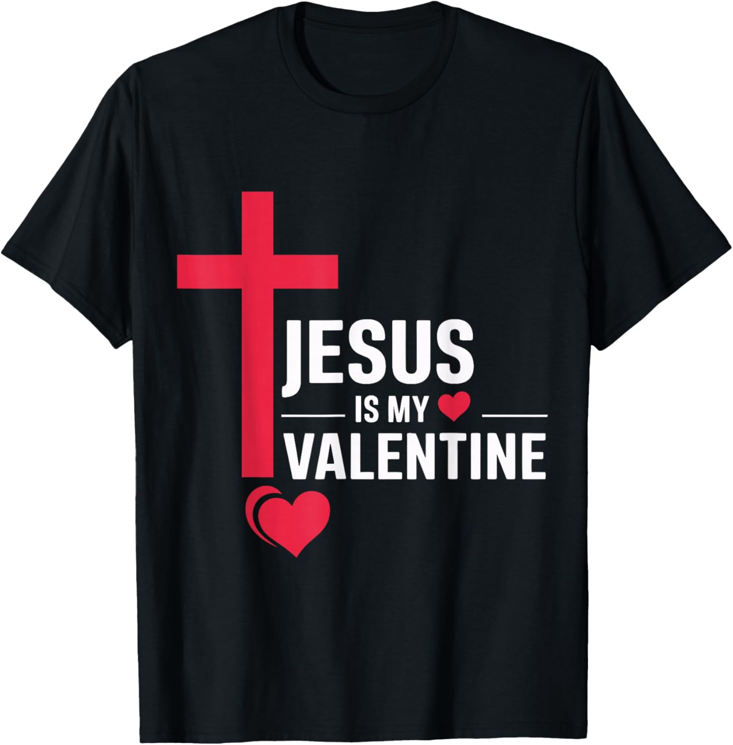 Jesus Is My Valentine