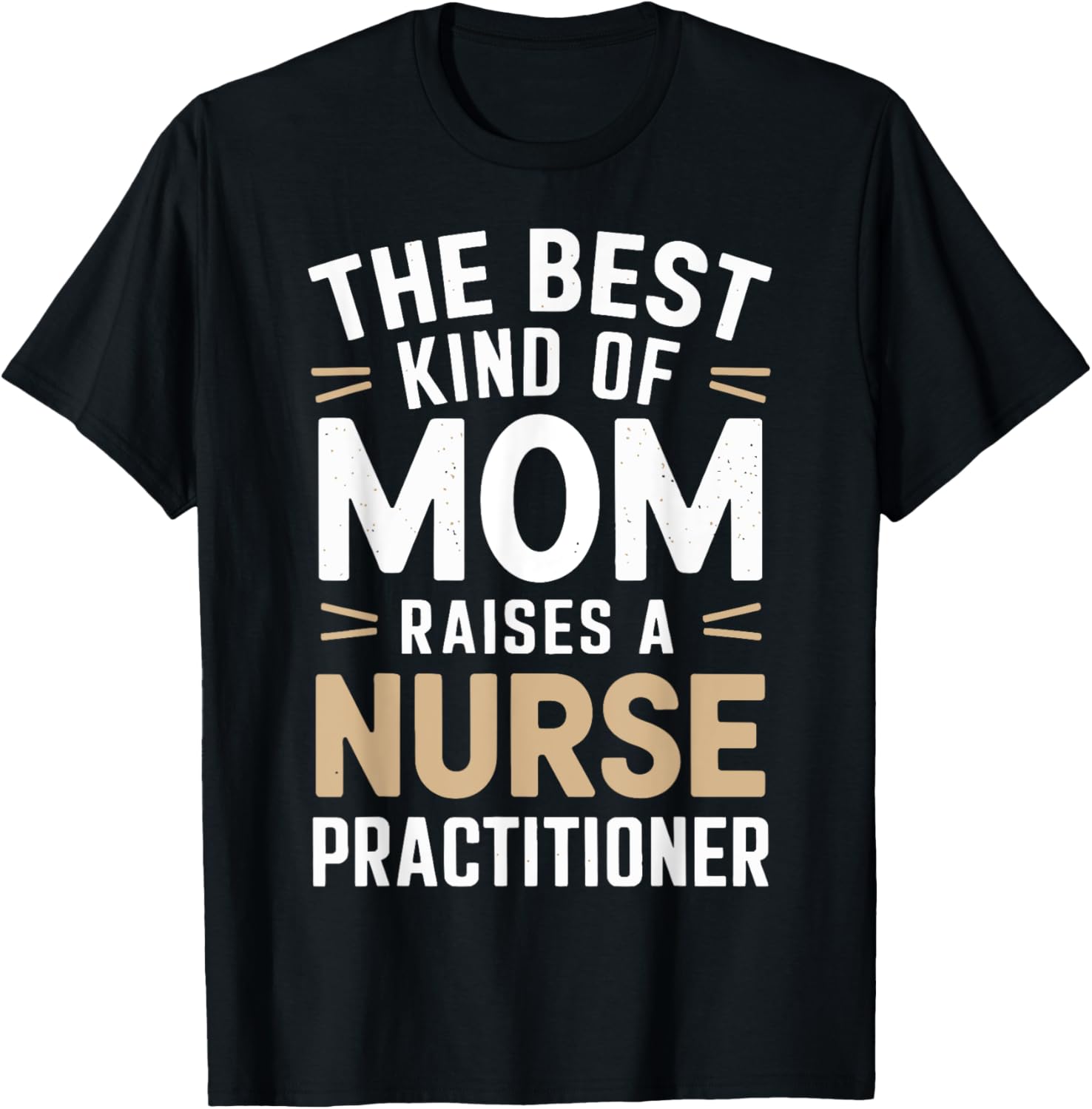 The Best Kind of Mom Raises a Nurse Practitioner