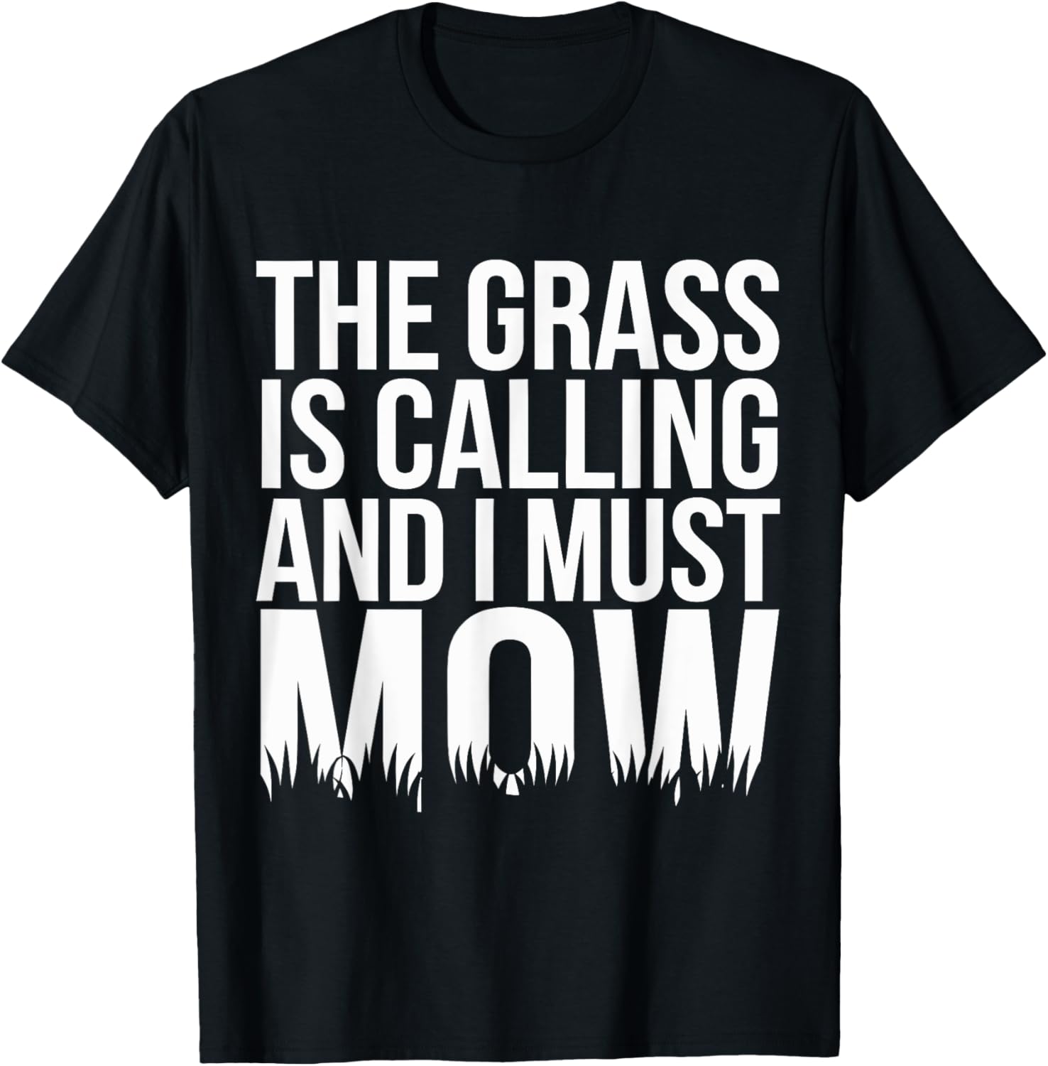 The Grass Is Calling and I Must Mow