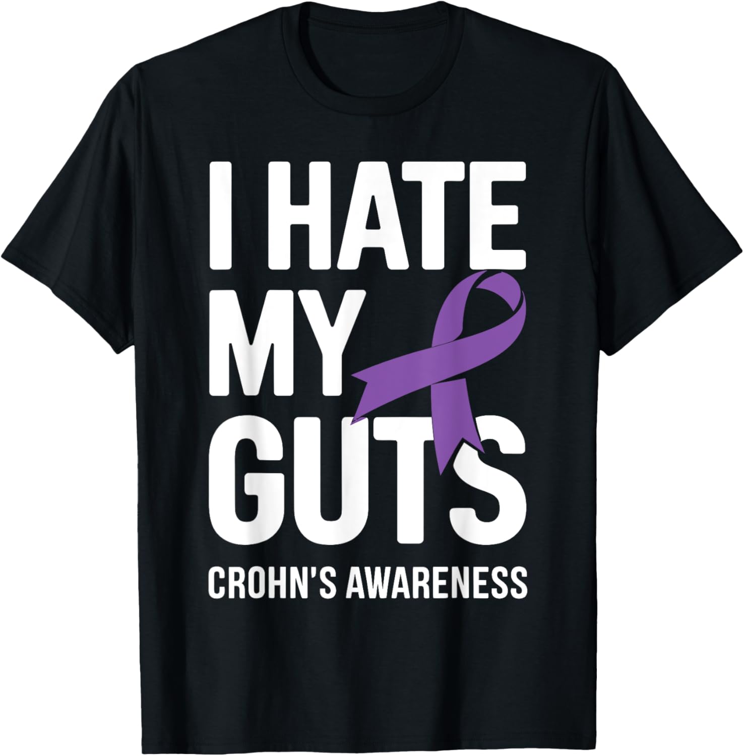 I Hate My Guts Crohn's Awareness