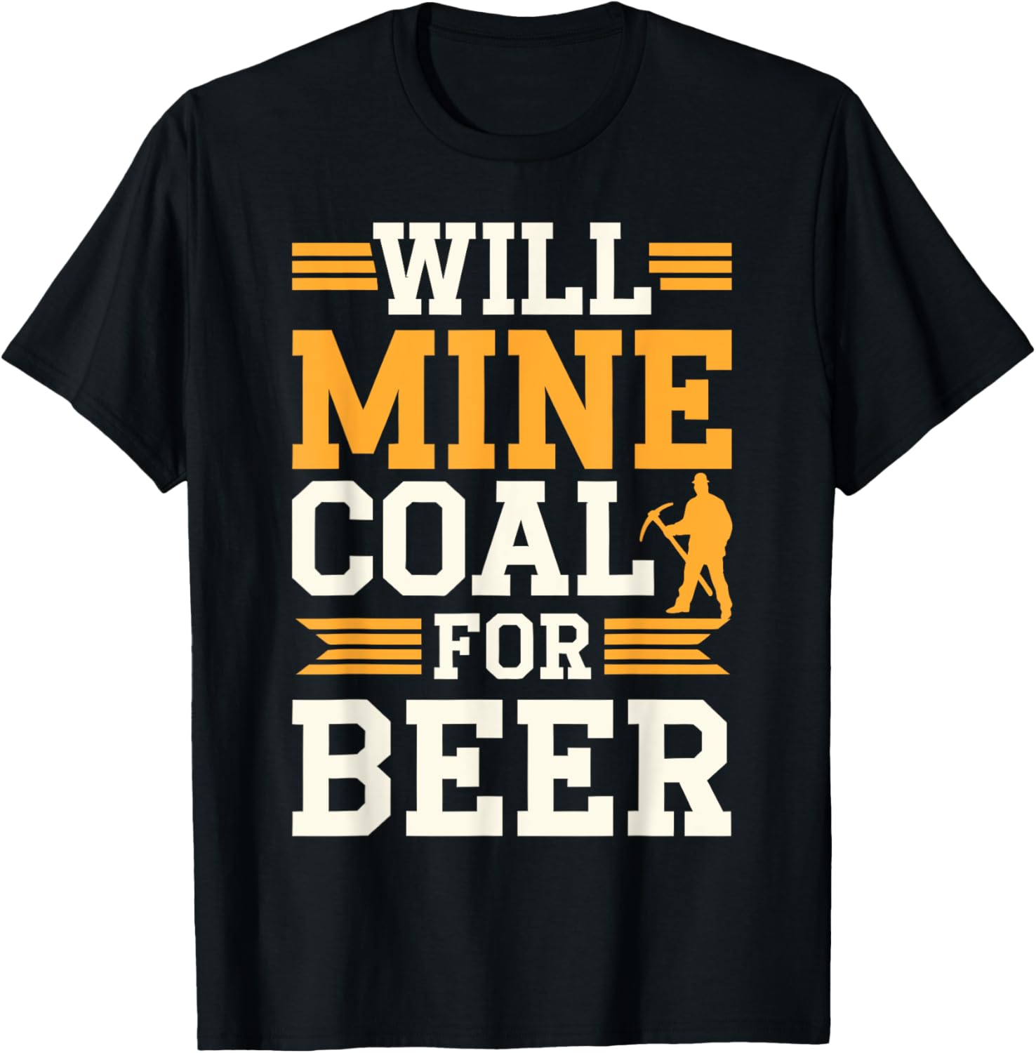 Will Mine Coal For Beer