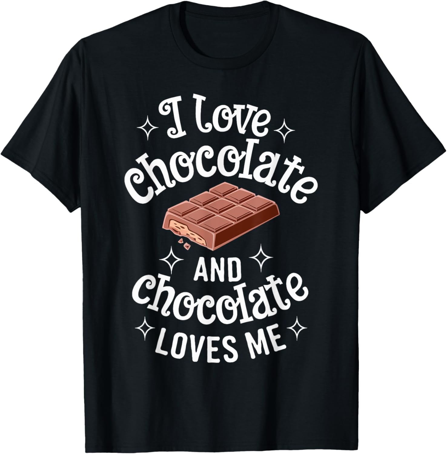 I Love Chocolate and Chocolate Loves Me