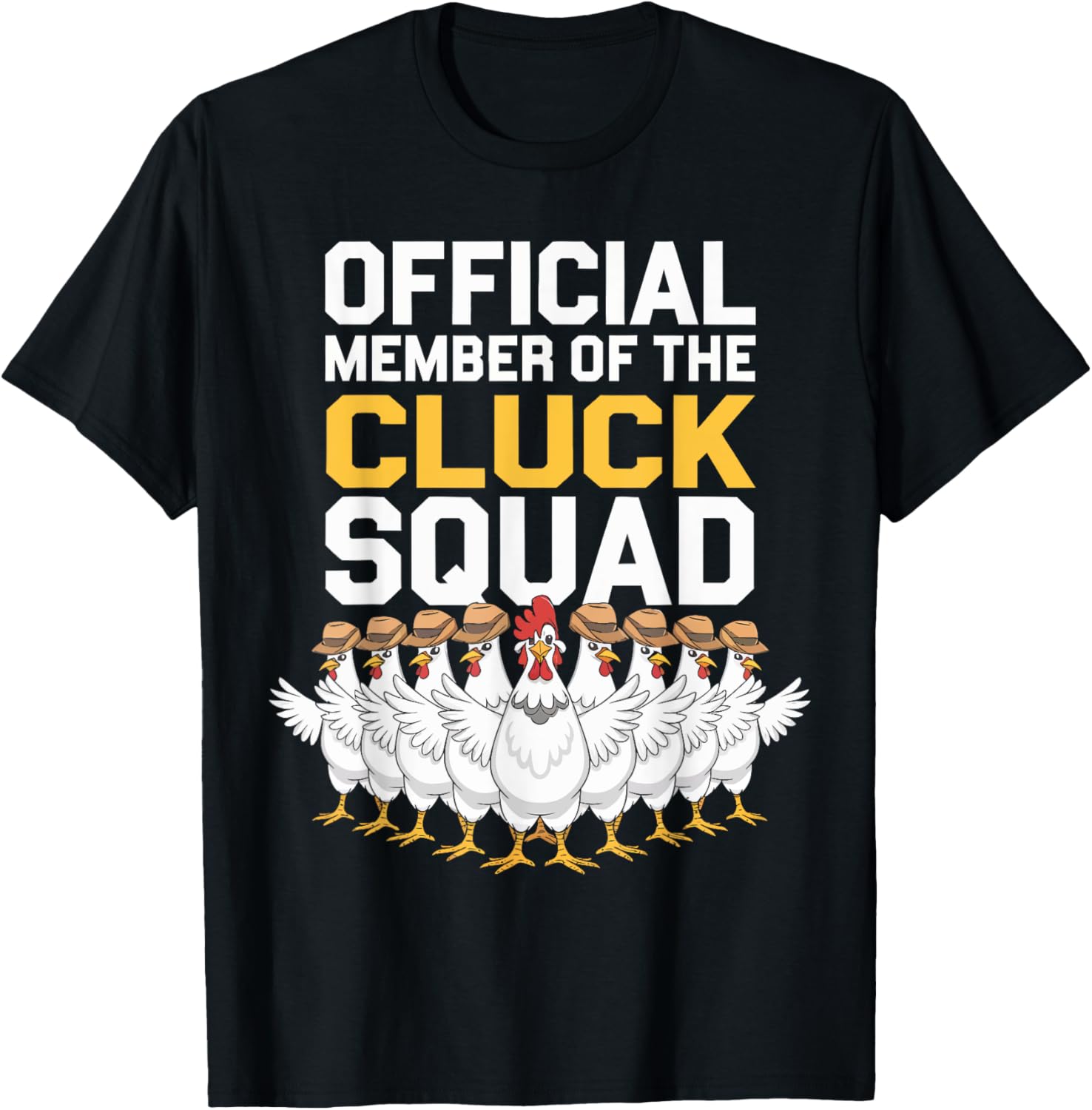 Chickens Funy Official Member of the Cluck Squad
