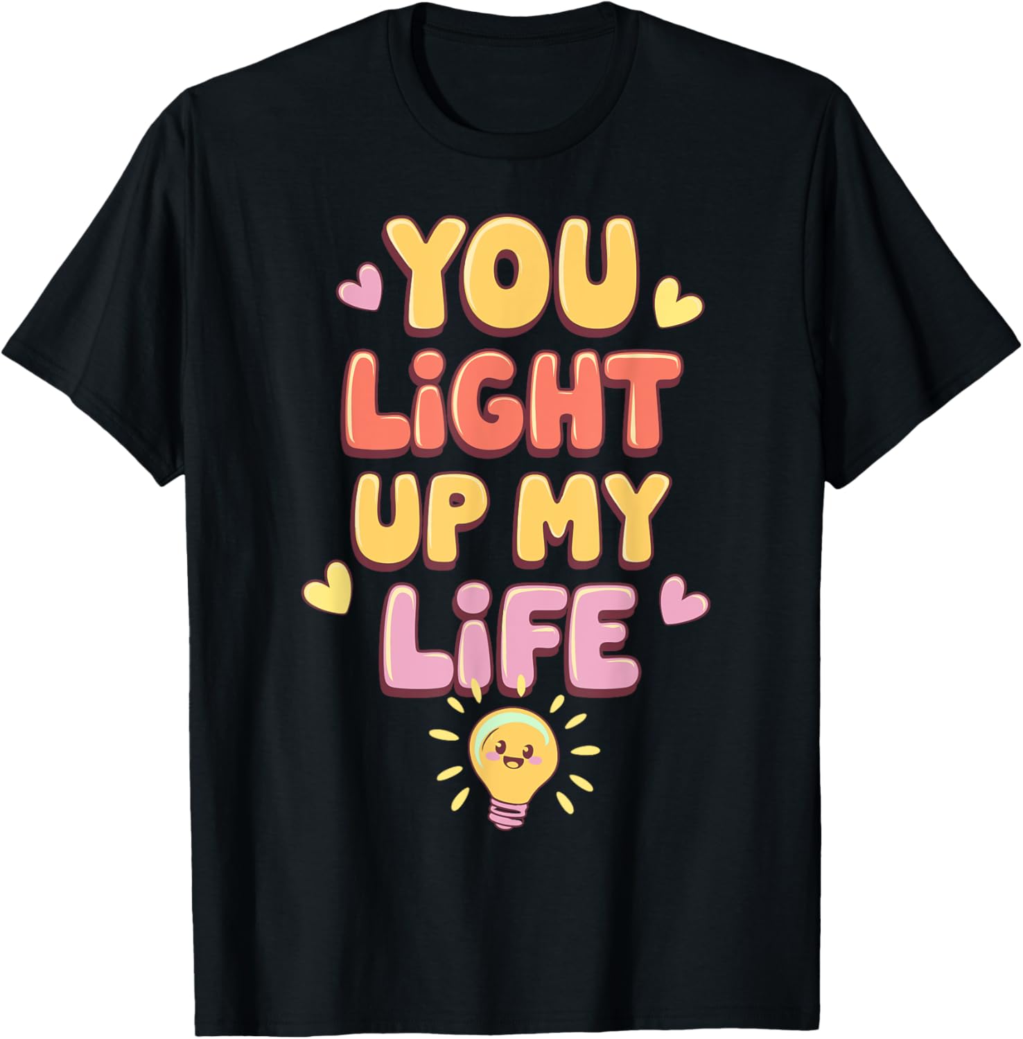 You Light Up My Life Valentine's Day