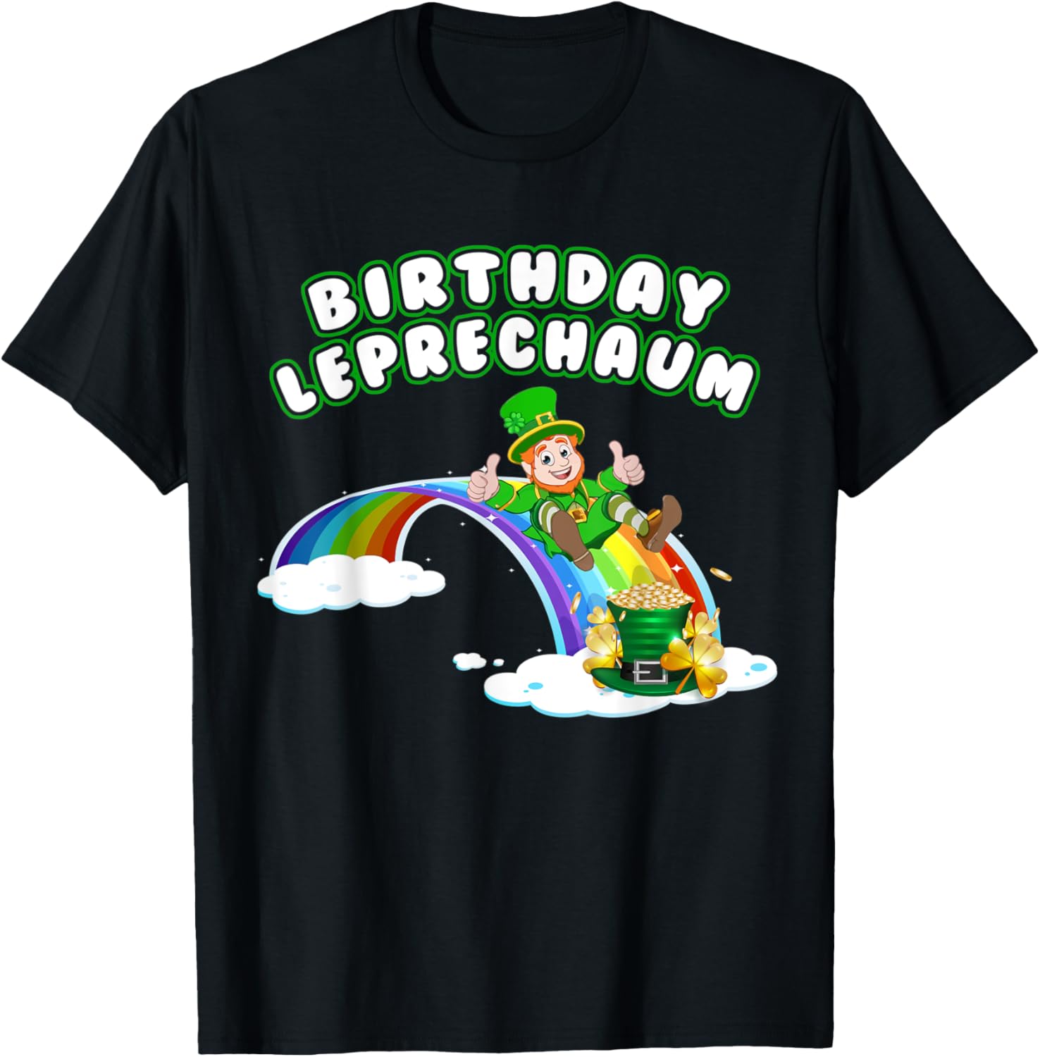 Birthday Leprechaun St. Patrick's Day T-Shirt