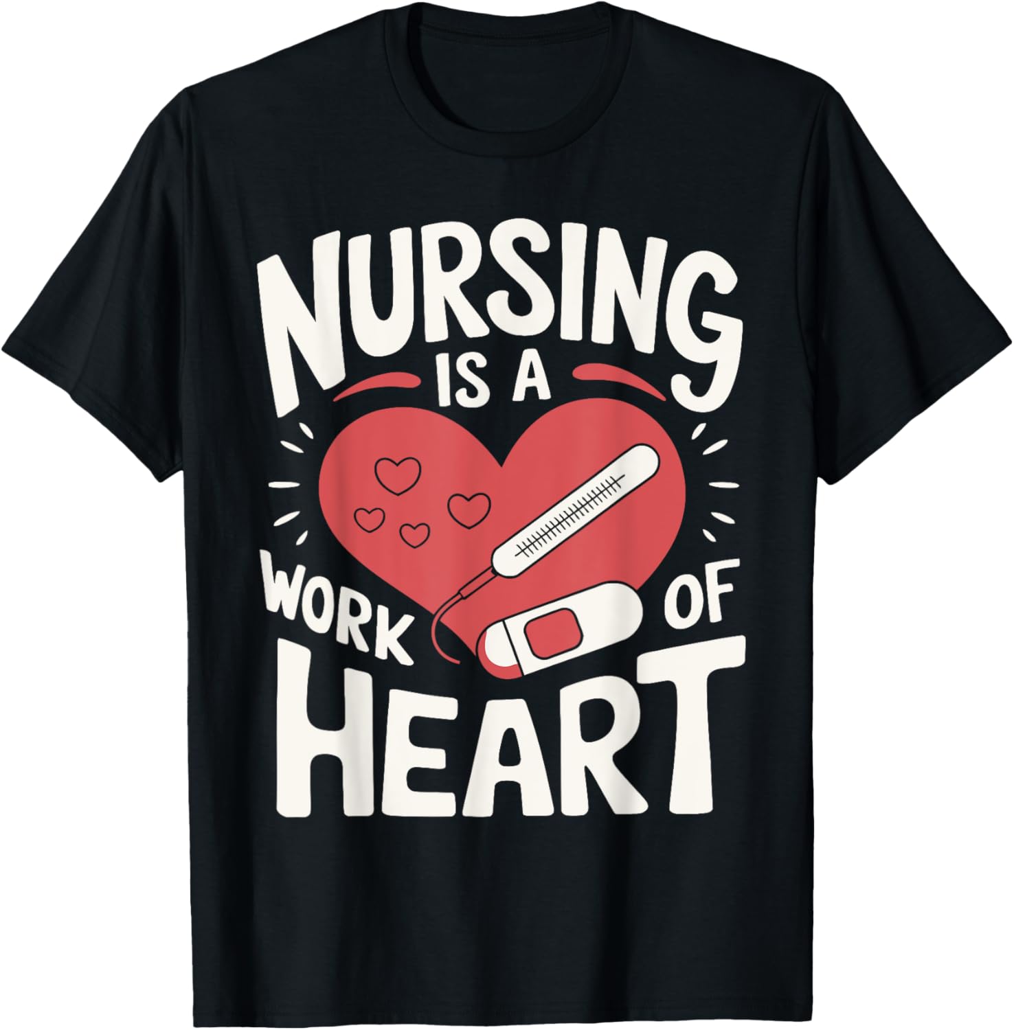 Nursing is a Work of Heart