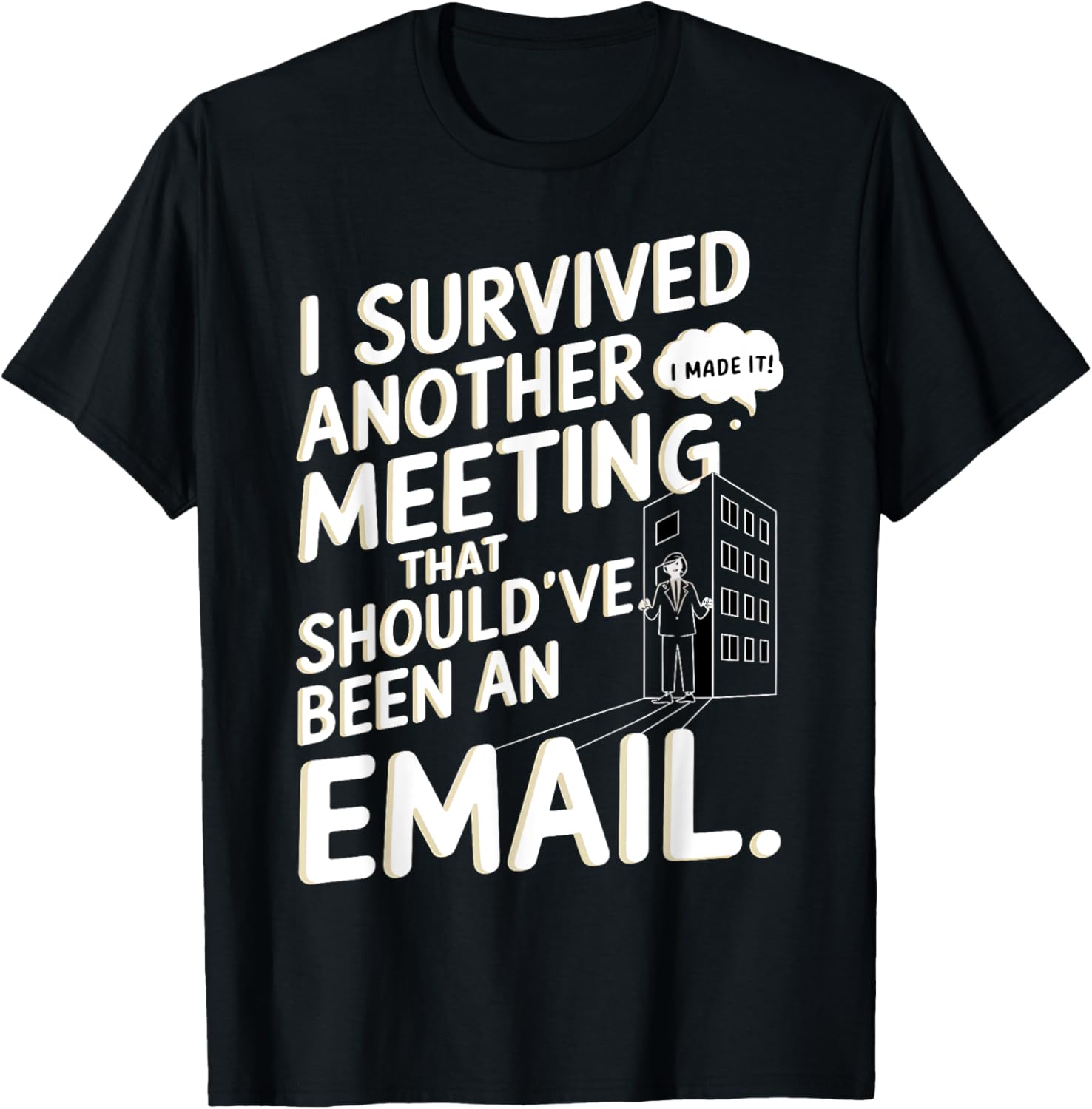 I Survived Another Meeting That Should've Been An Email