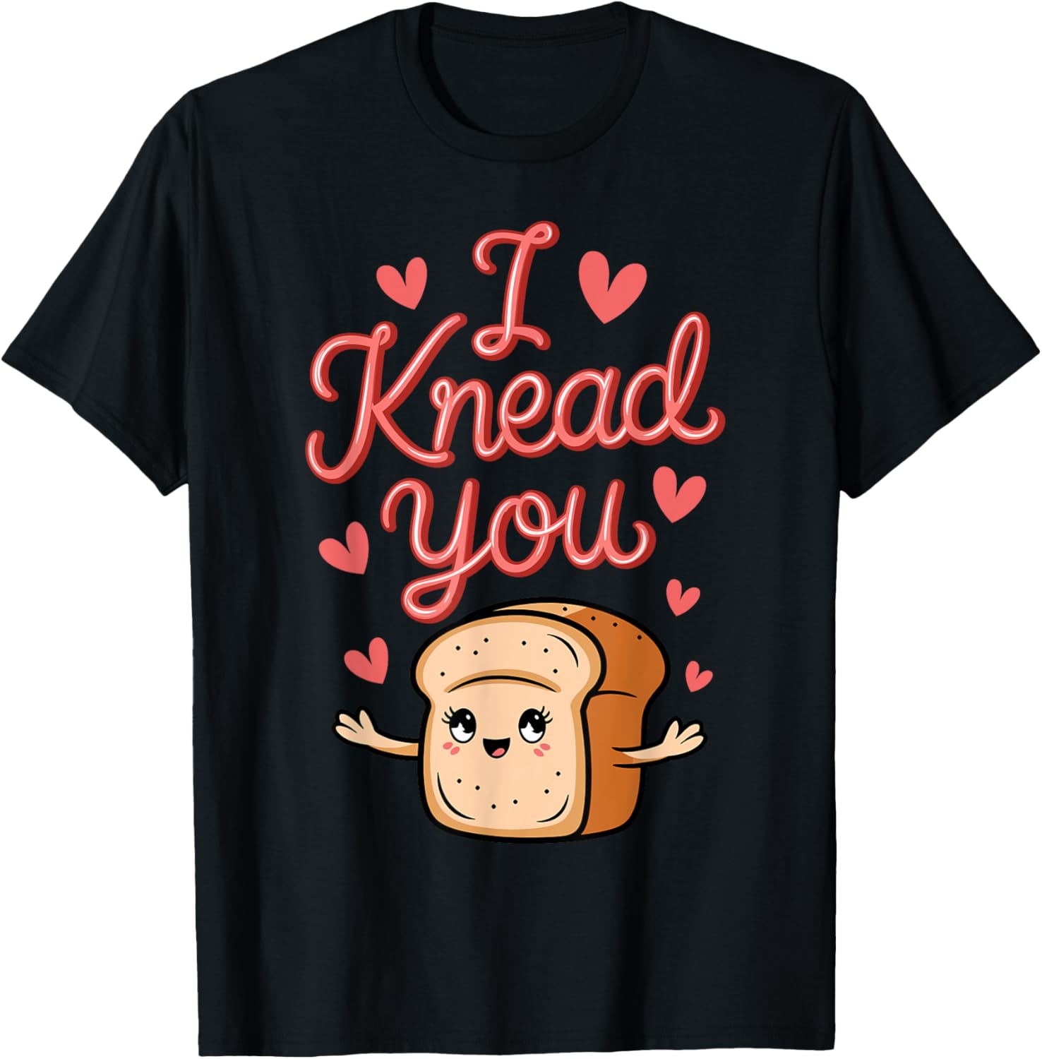 I Knead You Valentine's Day Funny