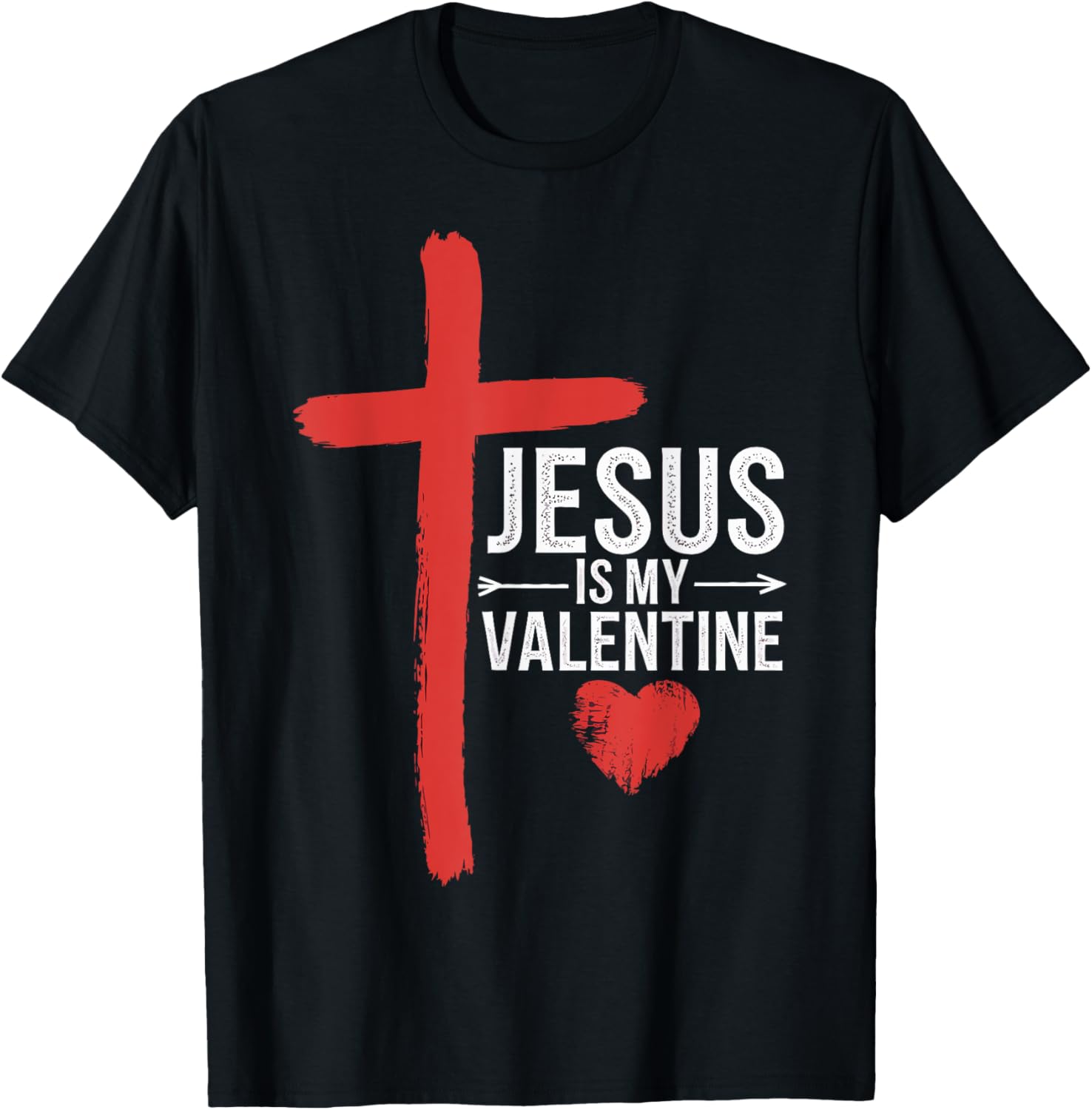 Jesus Is My Valentine