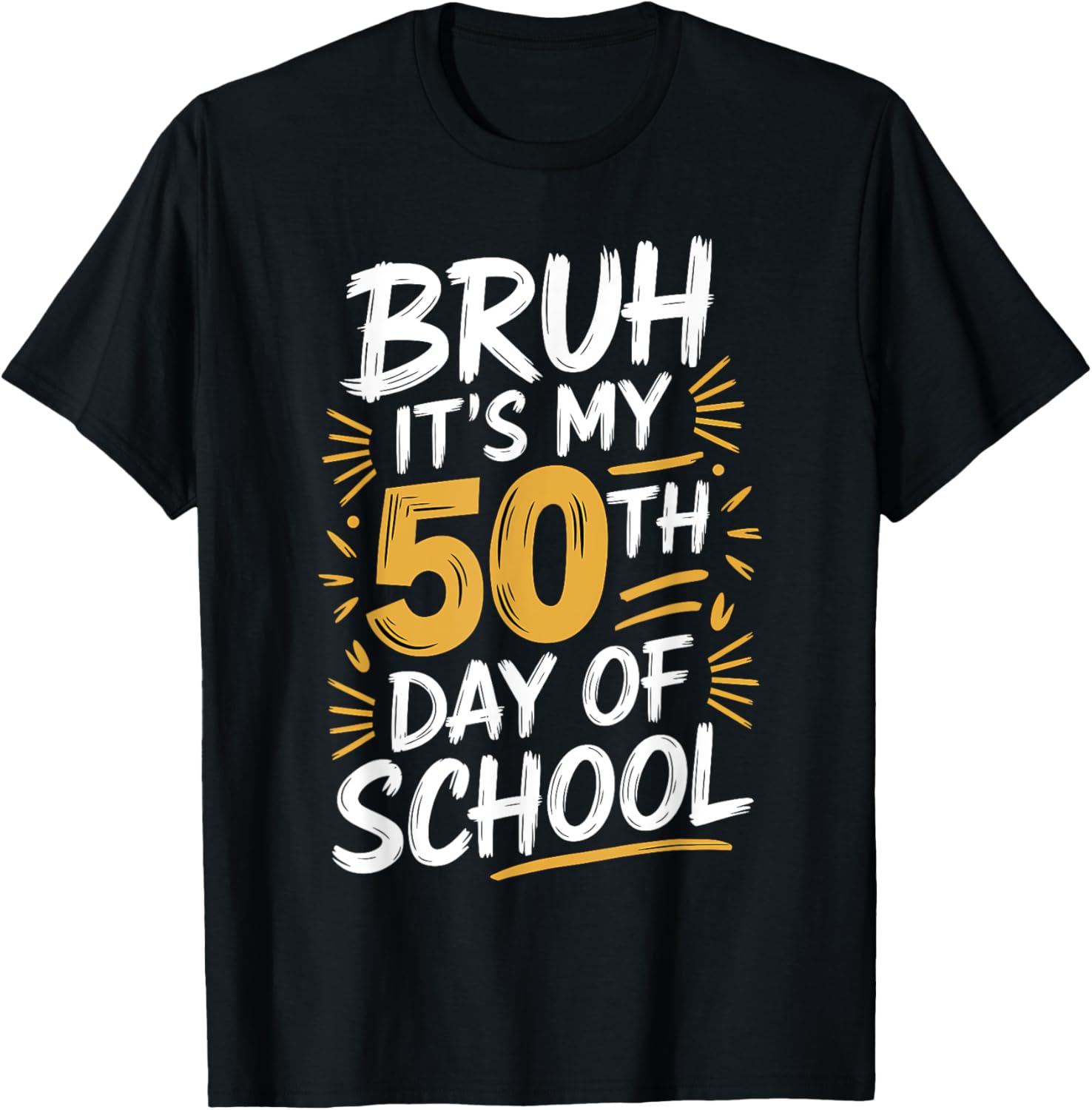 Bruh It's My 50th Day Of School