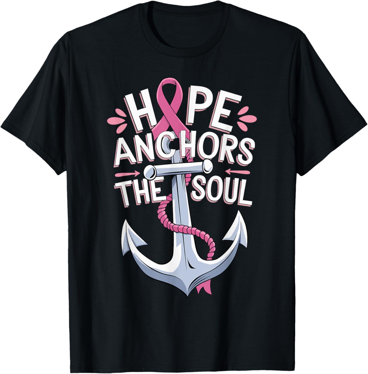Breast Cancer Awareness Hope Anchors The Soul