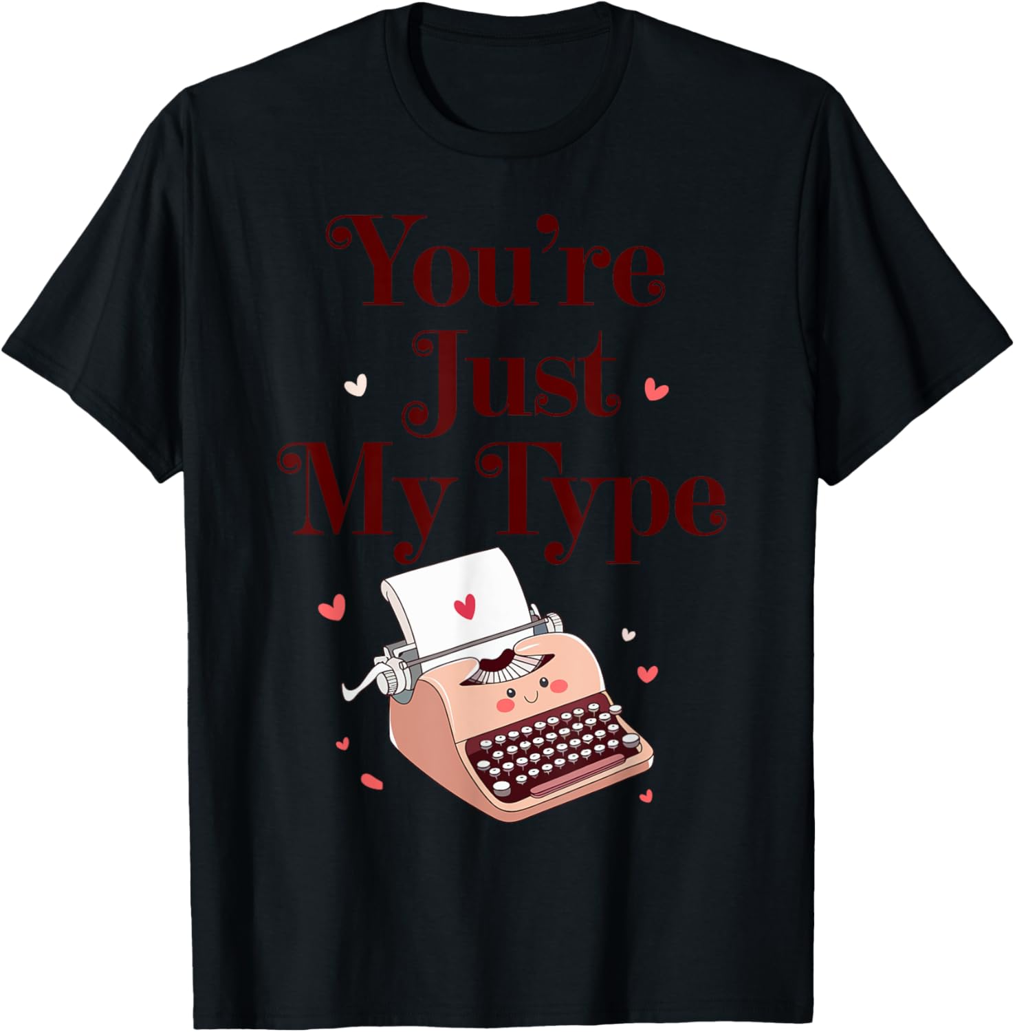 Valentine's Day You're My Type