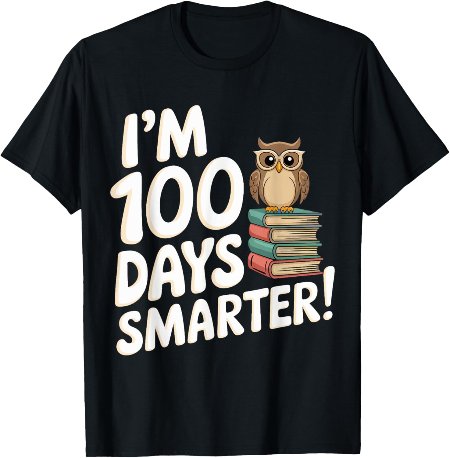 100th Day of School Owl I'm 100 Days Smarter