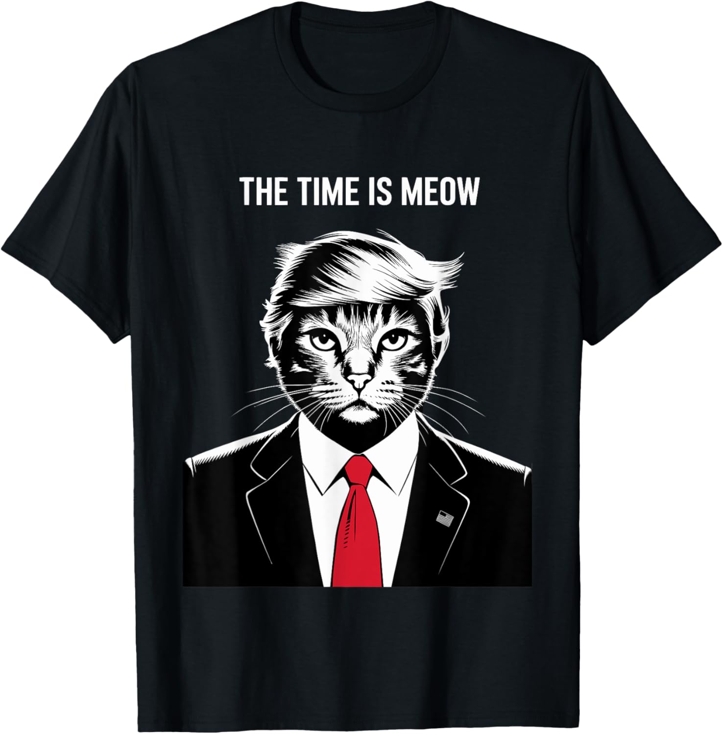 Trump Cat The Time Is Meow