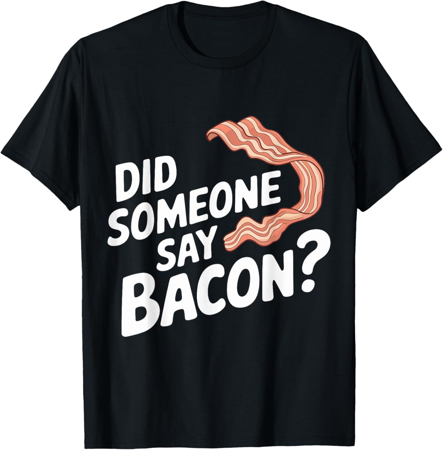 Did Someone Say Bacon