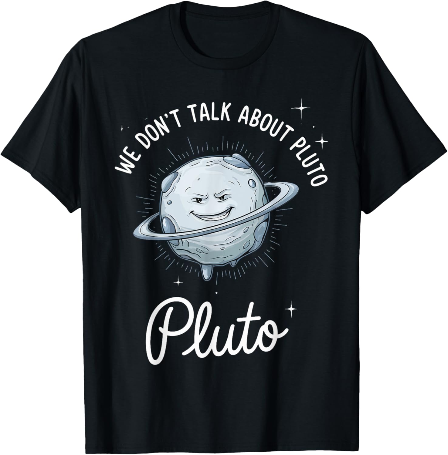 We Don't Talk About Pluto