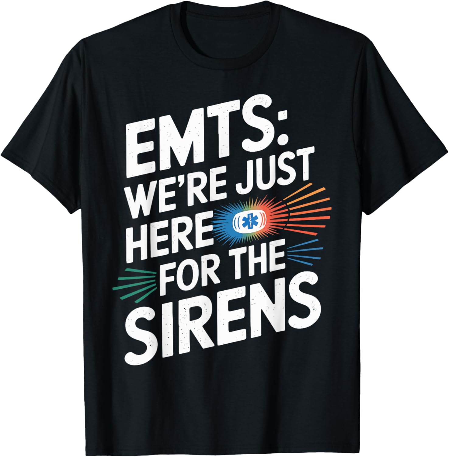 EMTs: We're Just Here For The Sirens