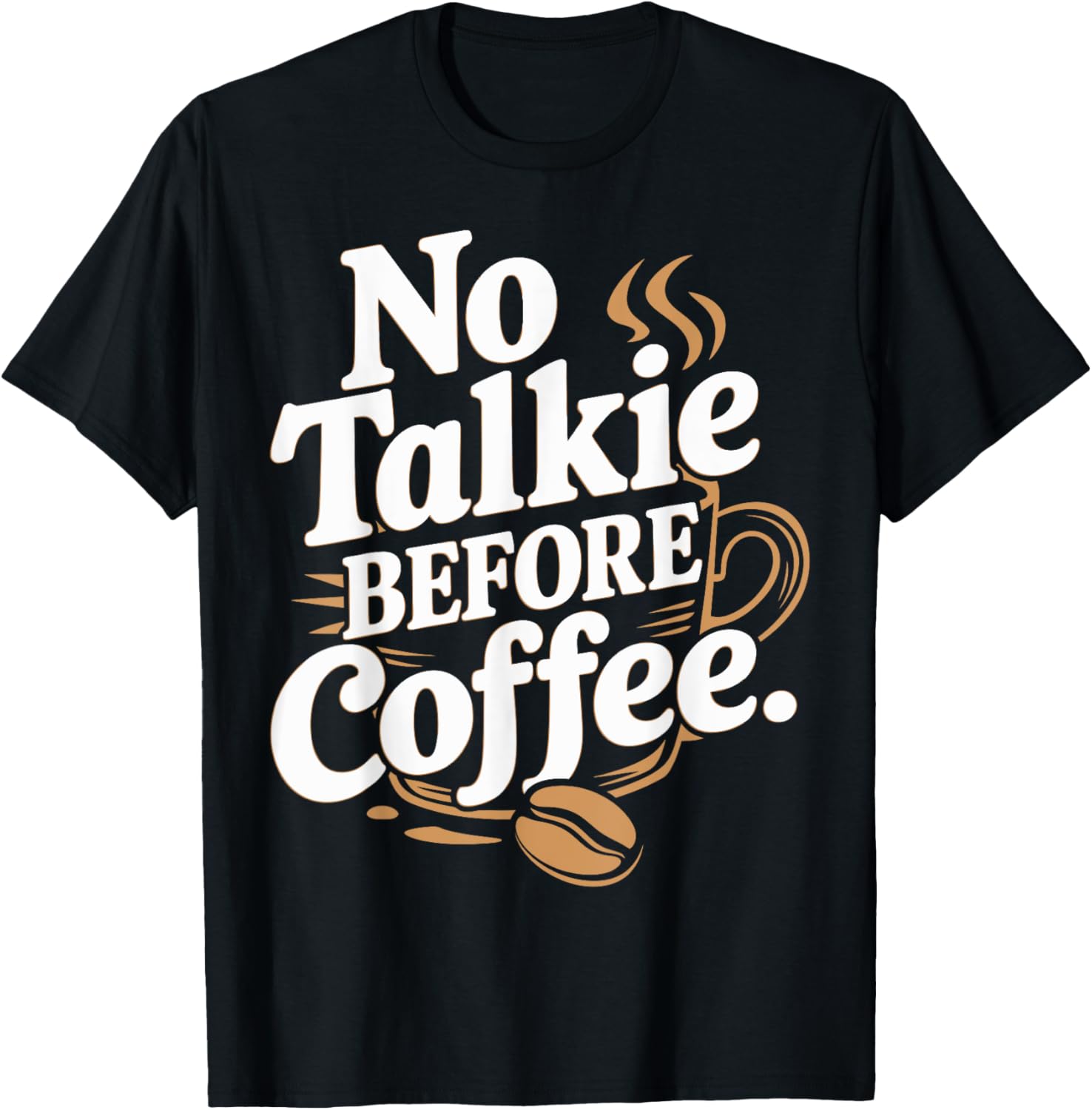 No Talkie Before Coffee