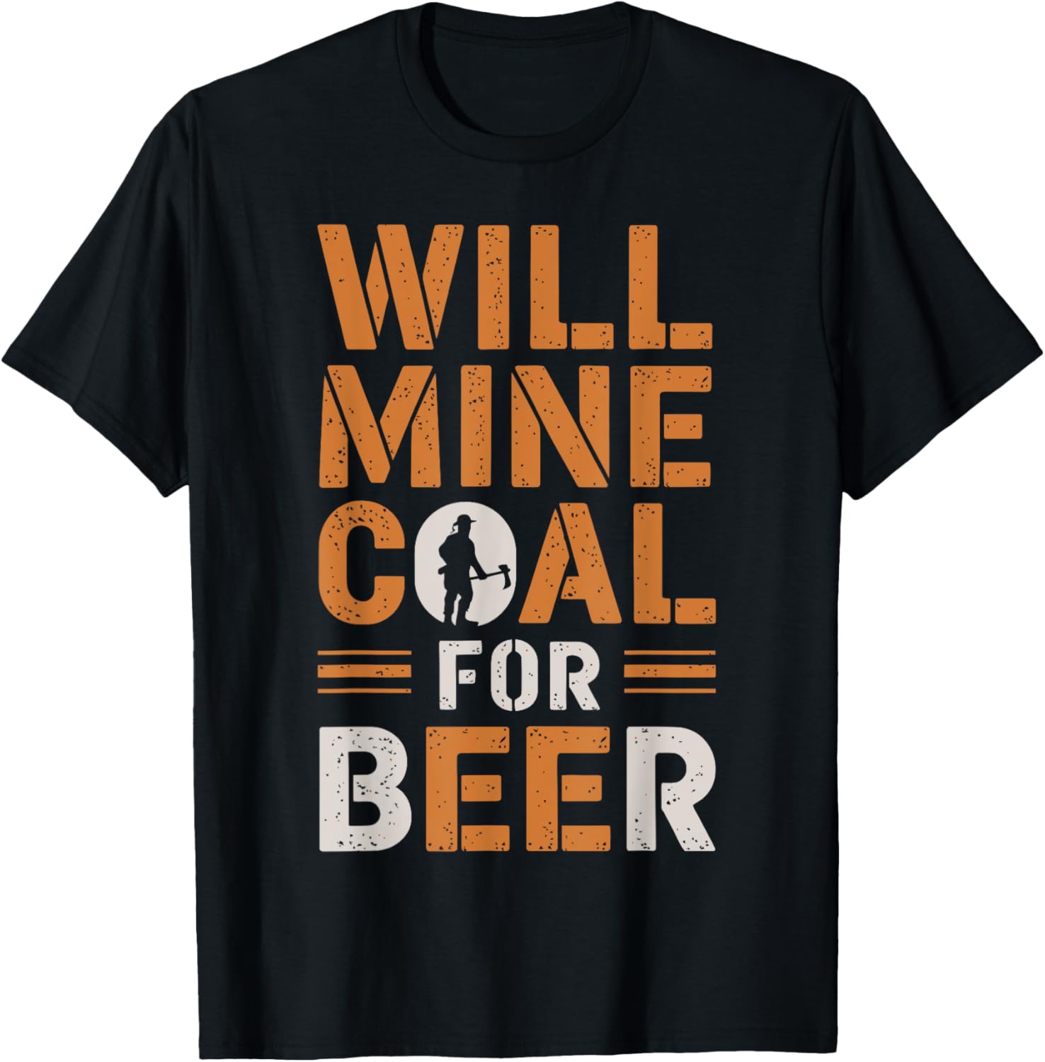 Will Mine Coal For Beer