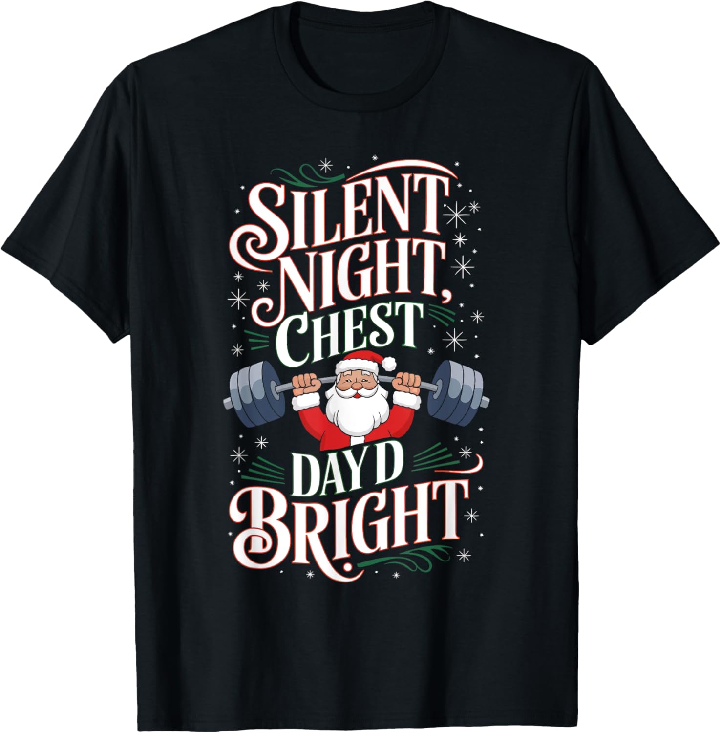 Silent Night Chest Day Bright Gym Christmas