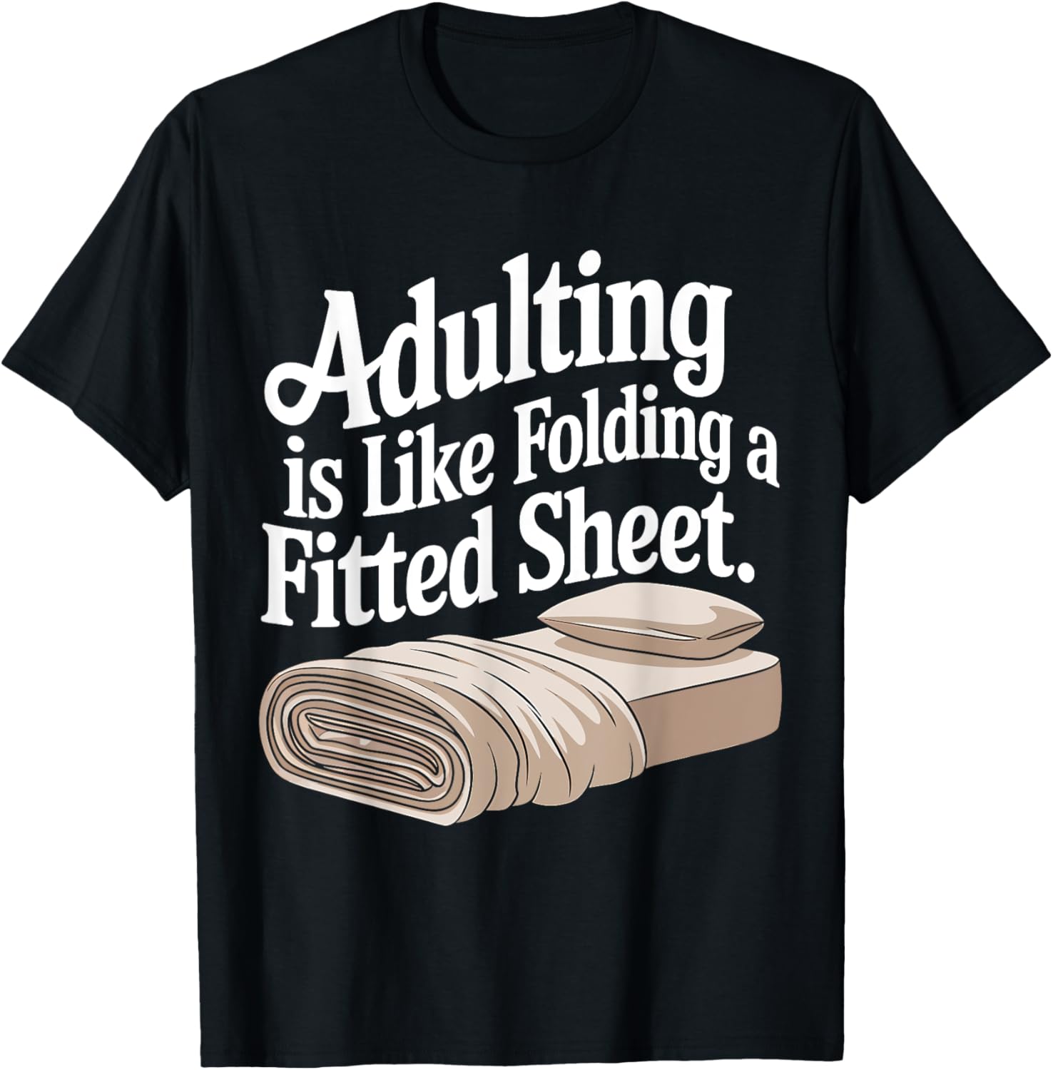 Adulting Is Like Folding a Sheet