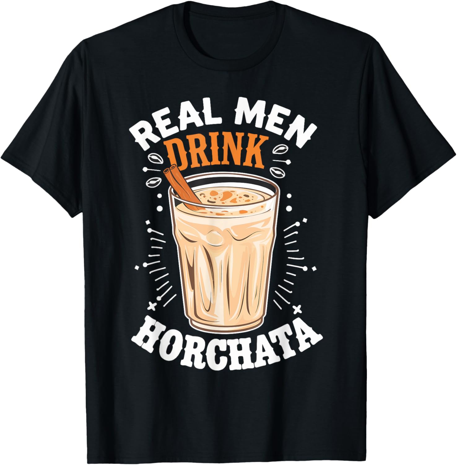 Real Men Drink Horchata