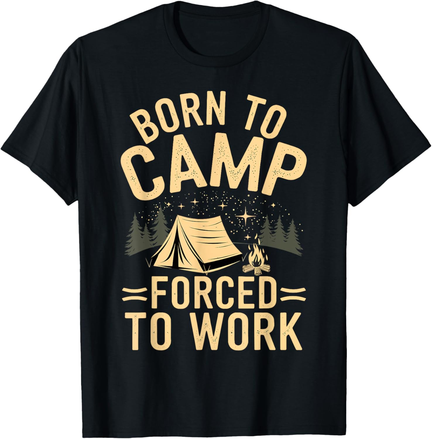 Born to Camp, Forced to Work Camping