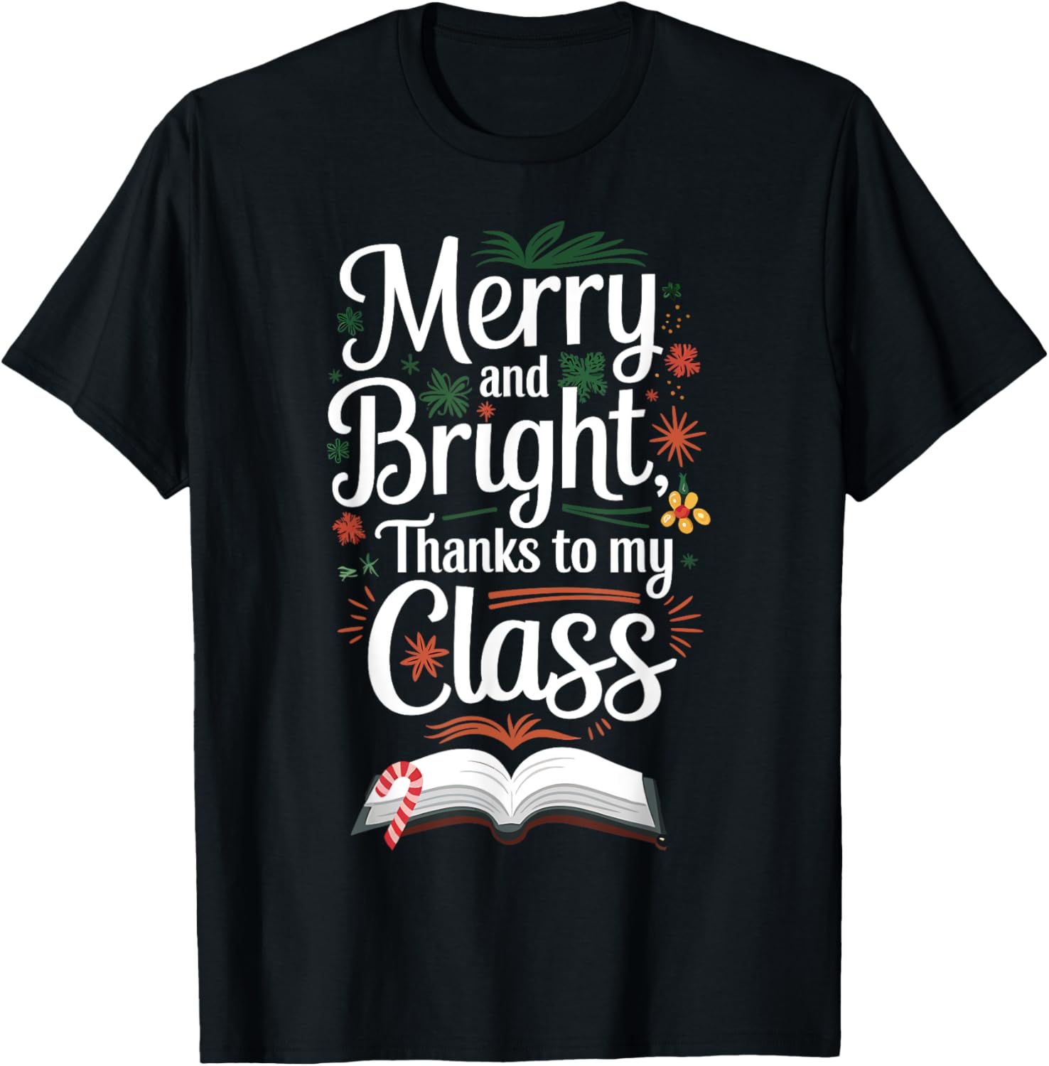 Teacher Christmas Merry and Bright Thanks To My Class