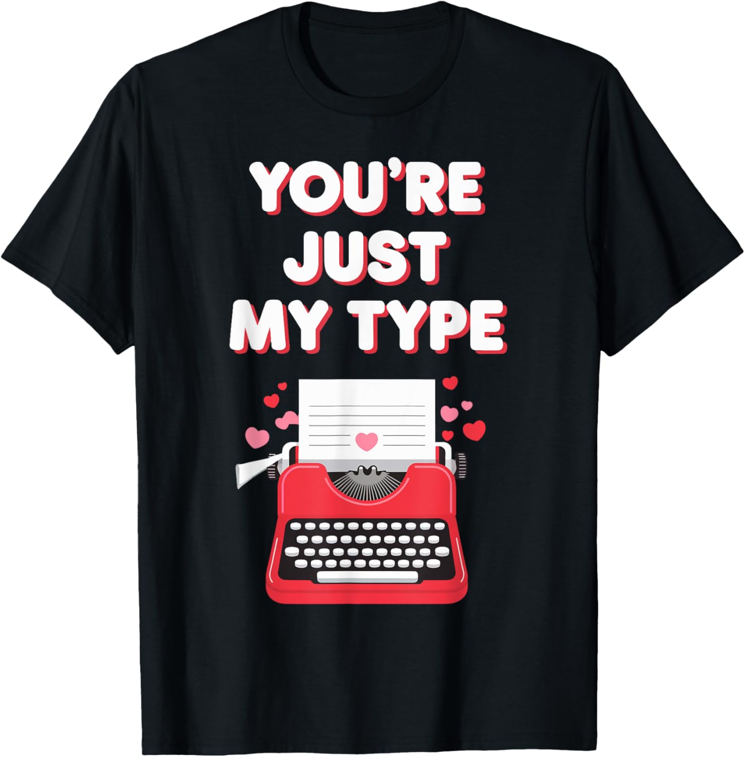 Valentine's Day You're Just My Type
