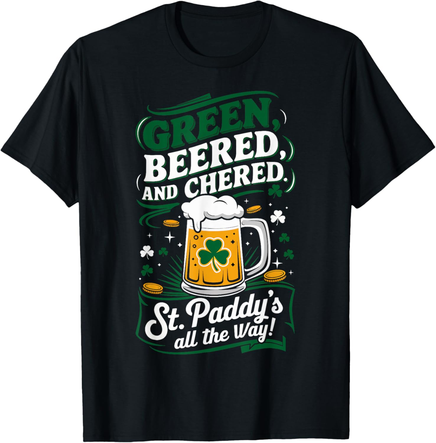Green Beered and Cheered St. Patrick's Day