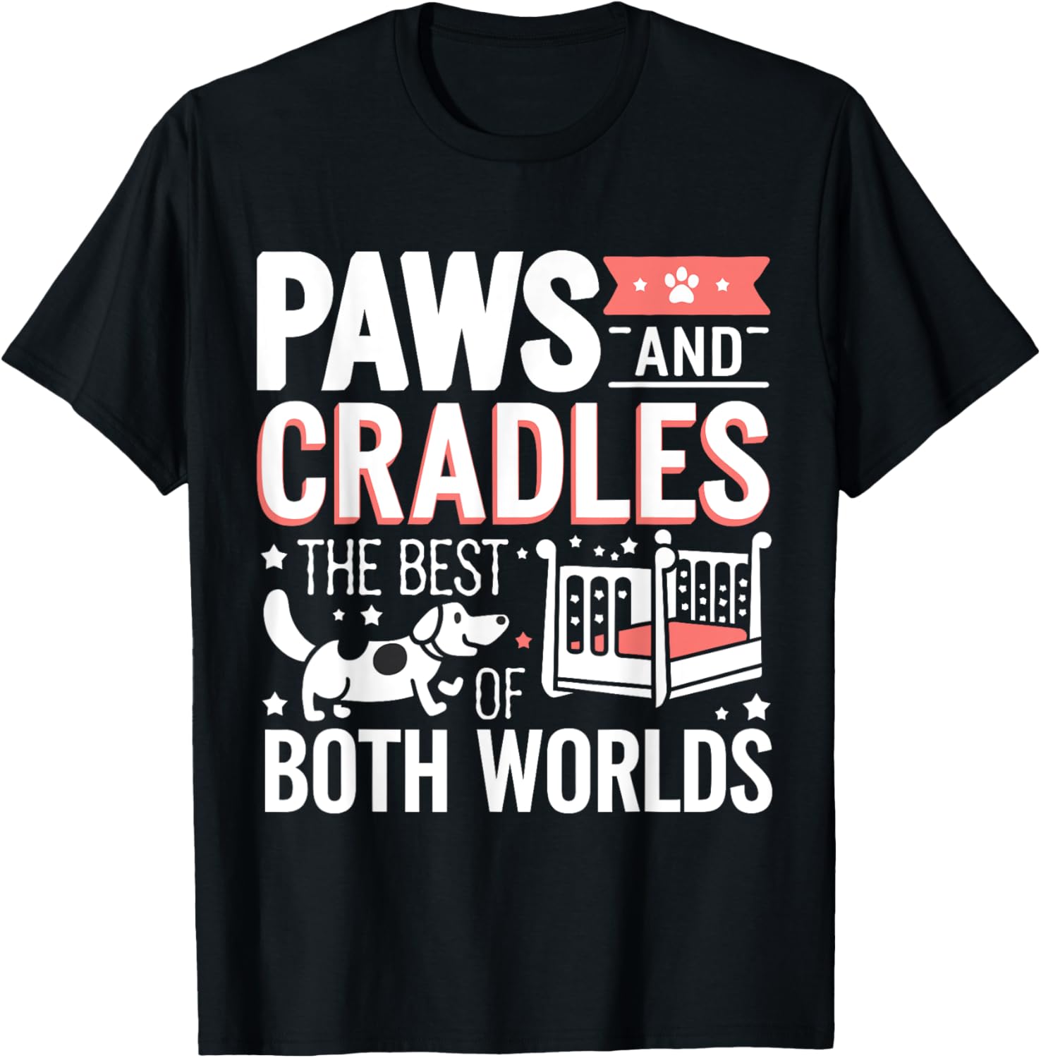 Paws and Craddles The Best of Both Worlds Baby Parents