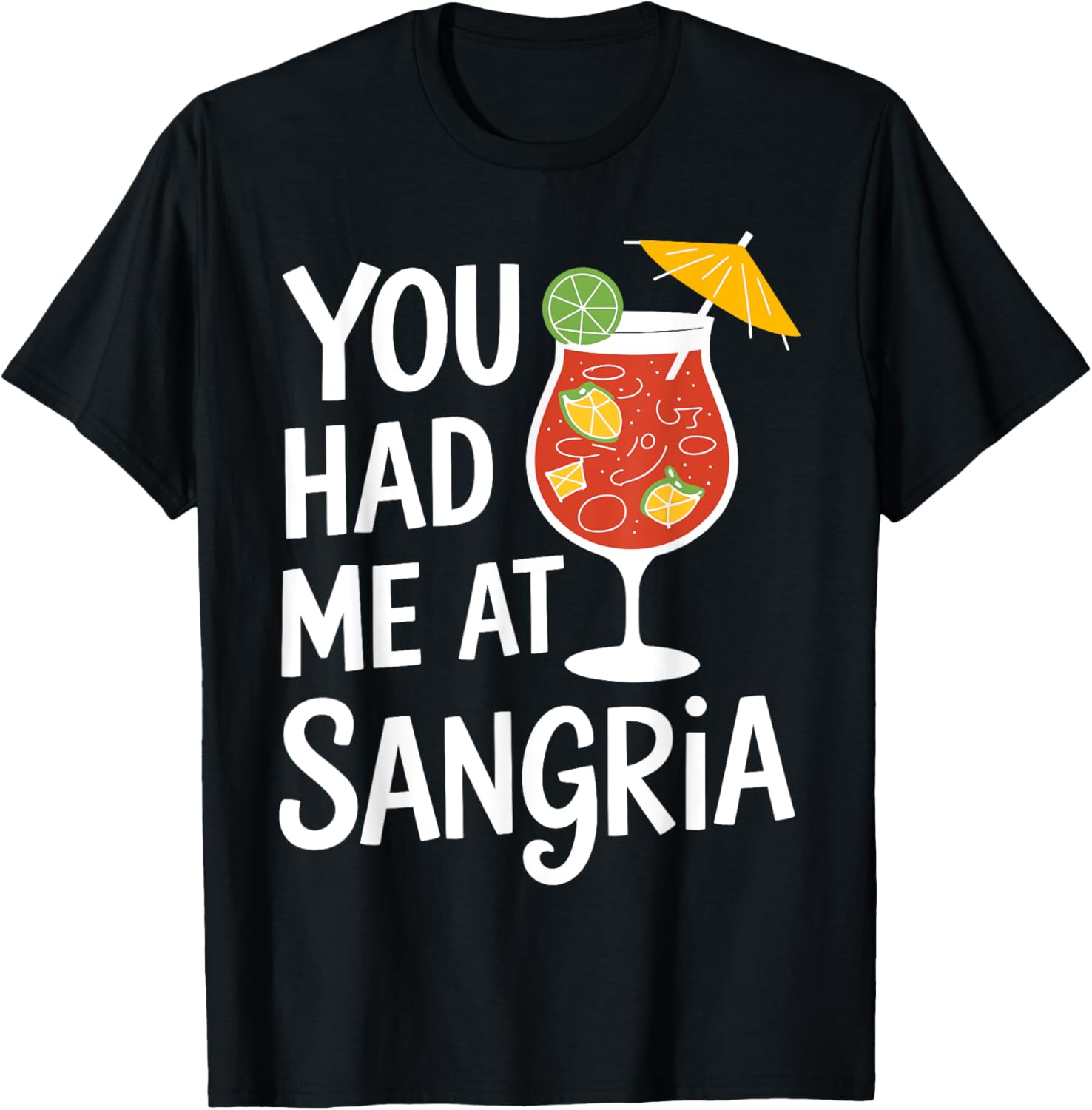 You Had Me At Sangria