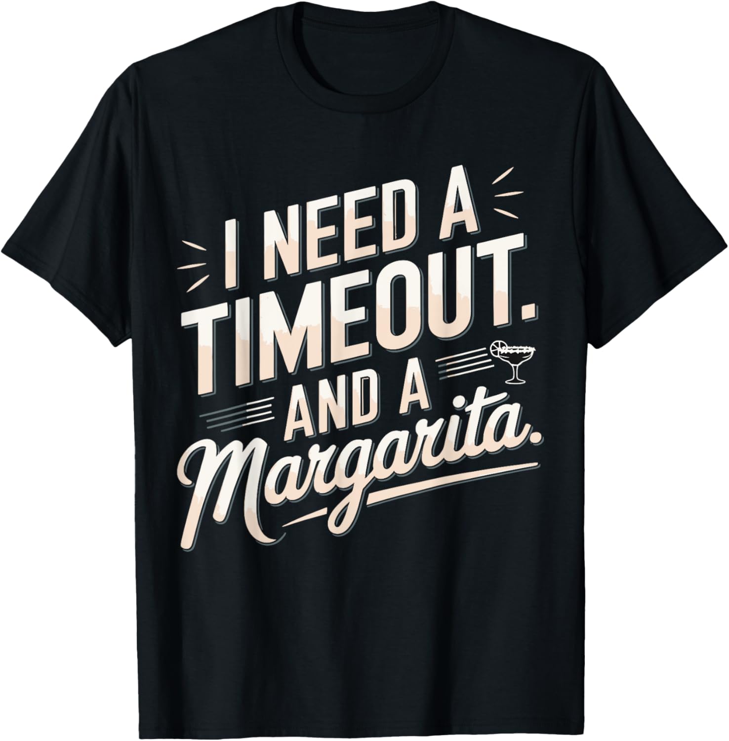 I Need a Timeout and a Margarita