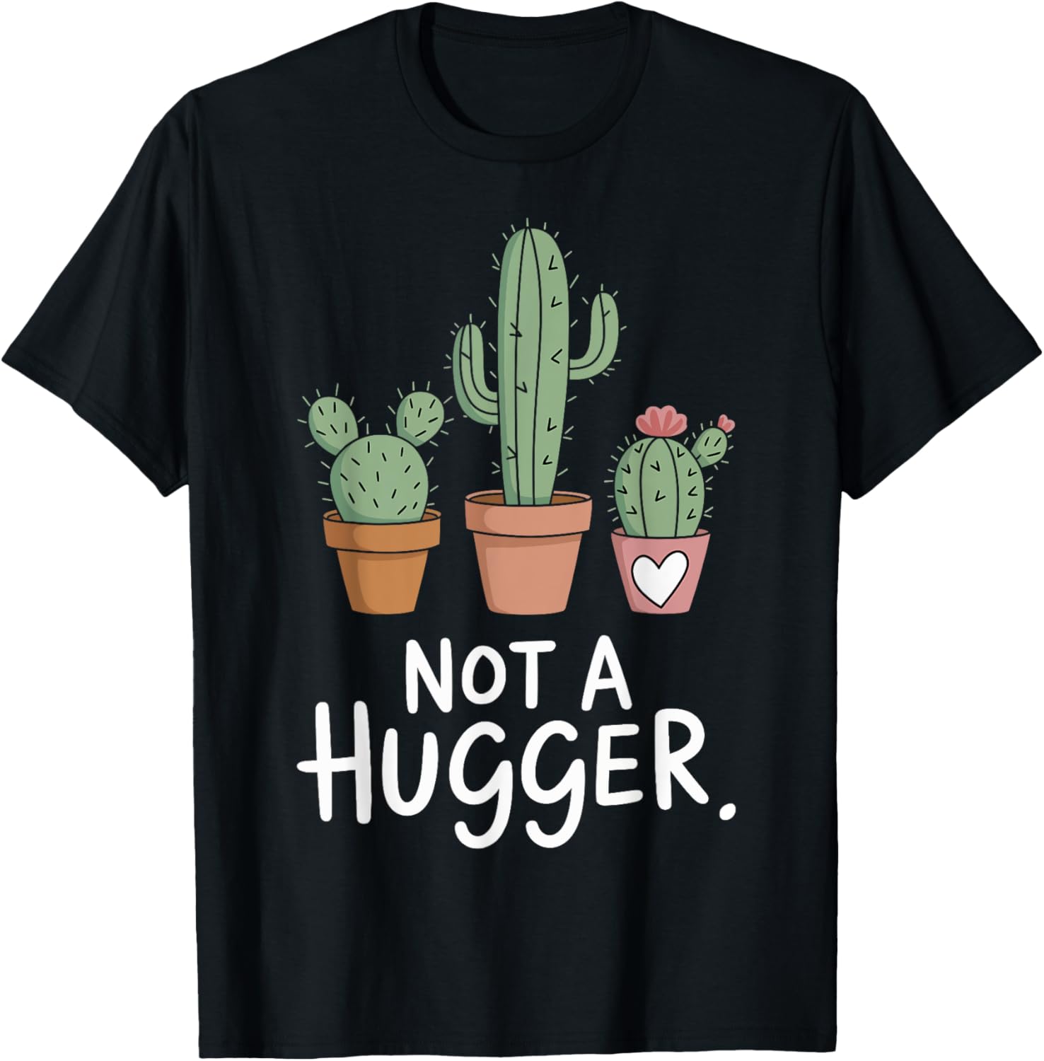 Not a Hugger Funny Cactus