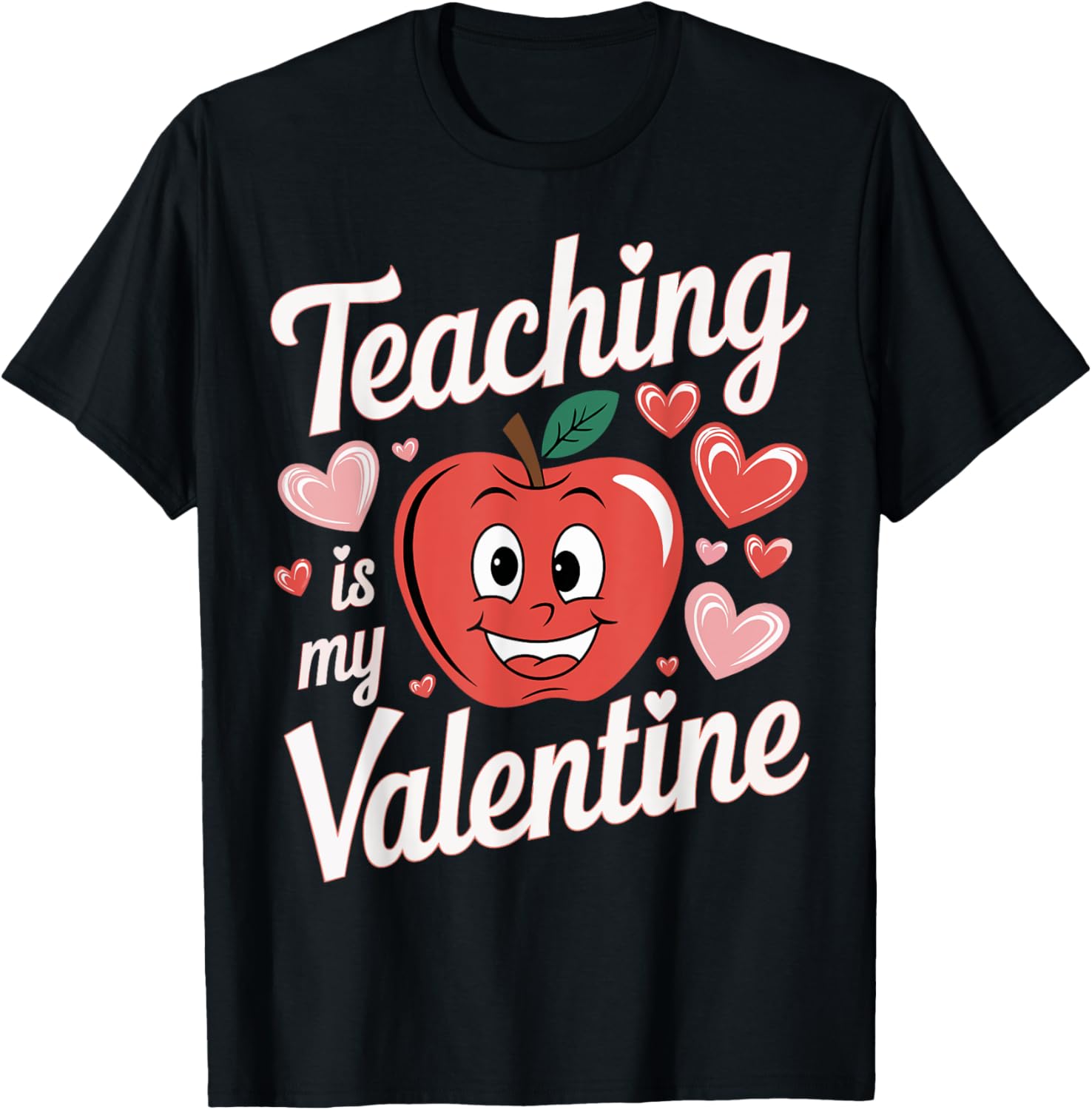 Teaching Is My Valentine