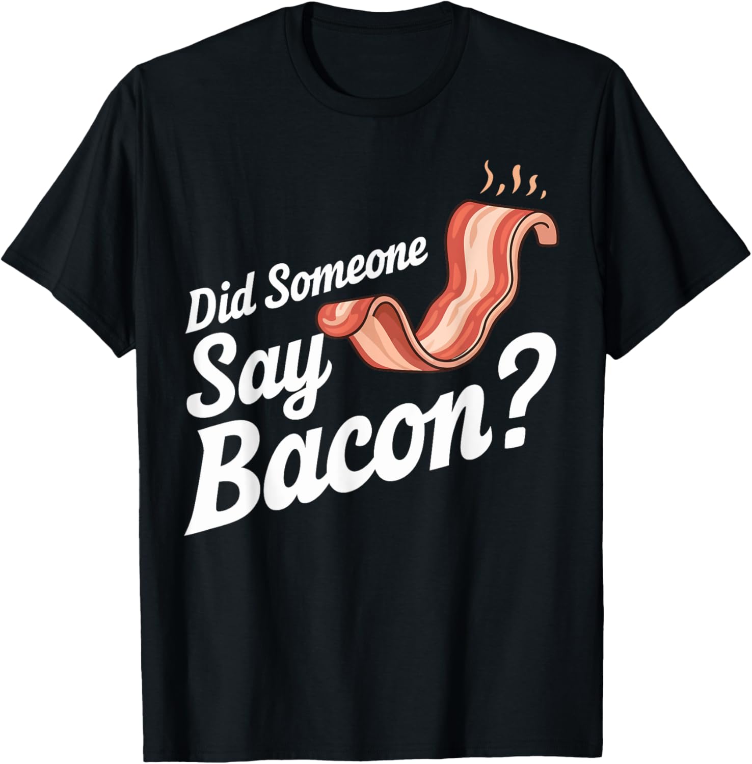 Did Someone Say Bacon