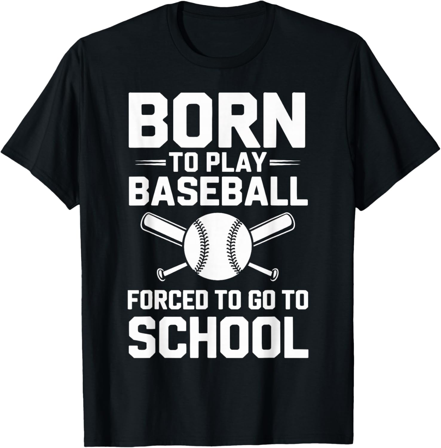 Born To Play Baseball Forced To Go To School