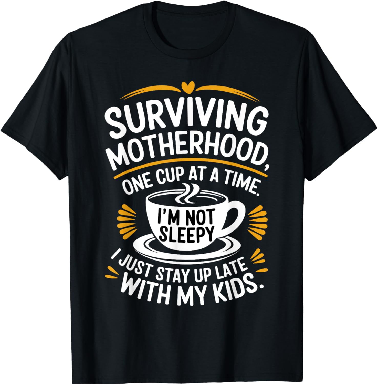 Surviving Motherhood Once Cup At a Time