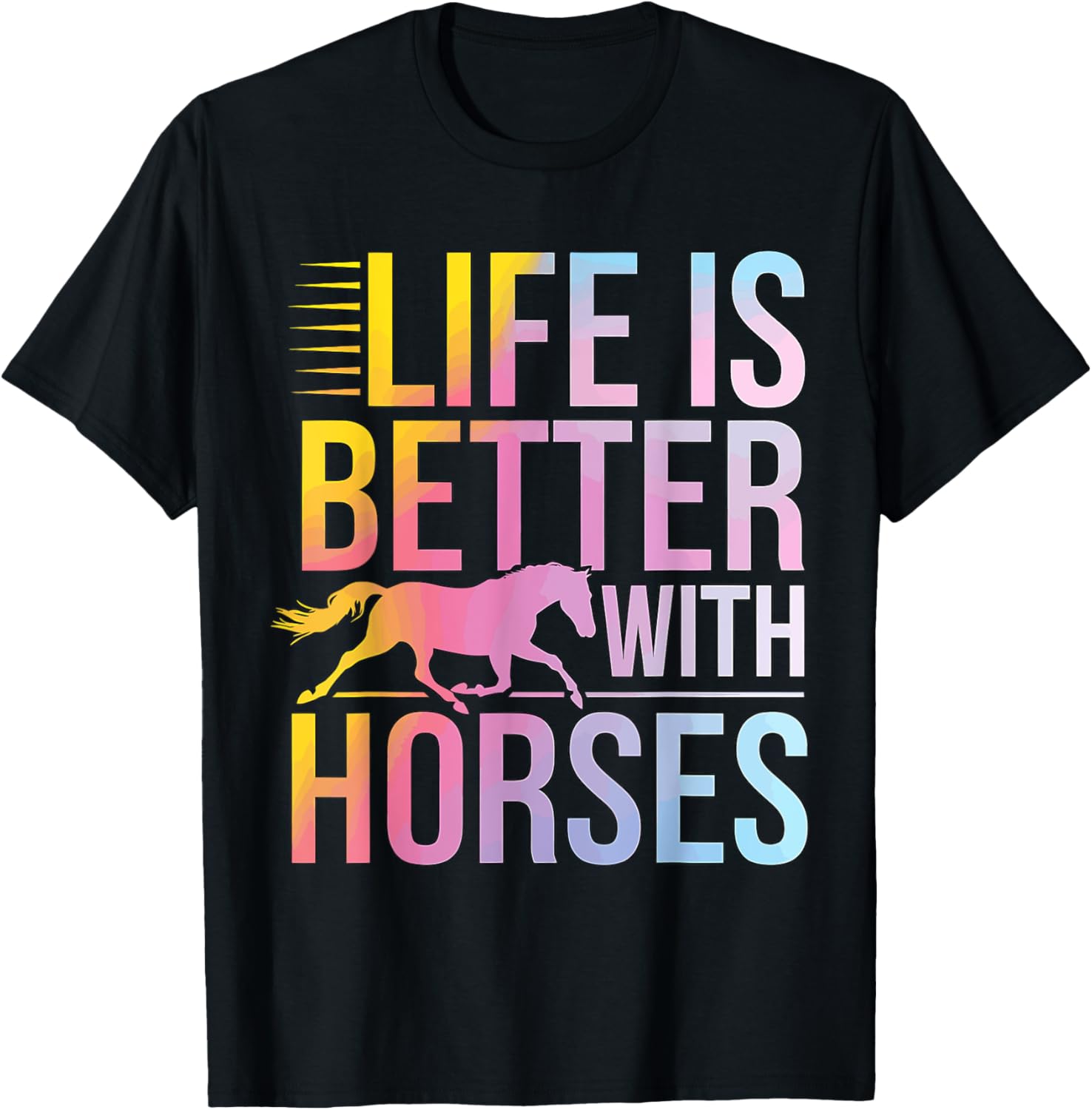 Life Is better With Horses