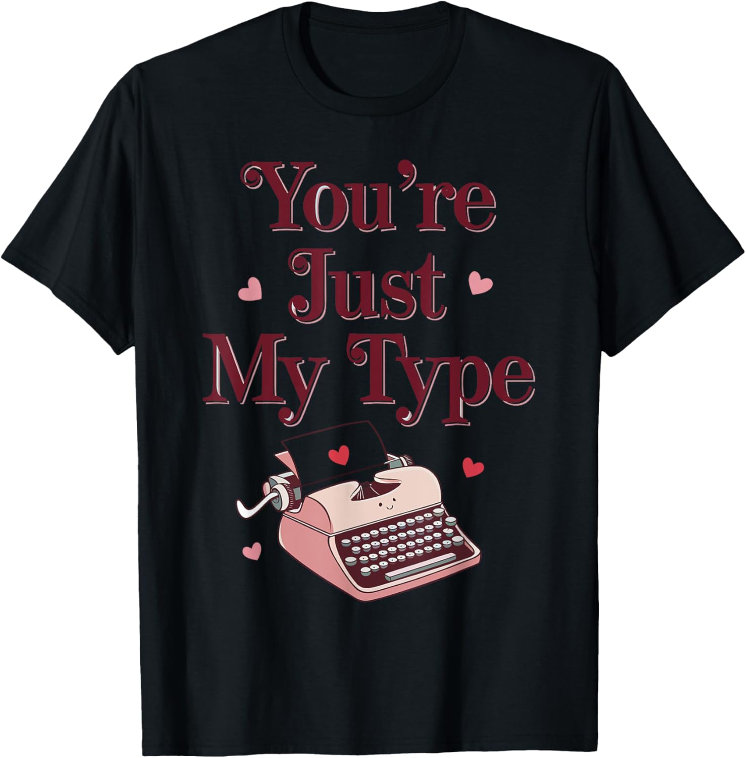 Valentine's Day You're My Type