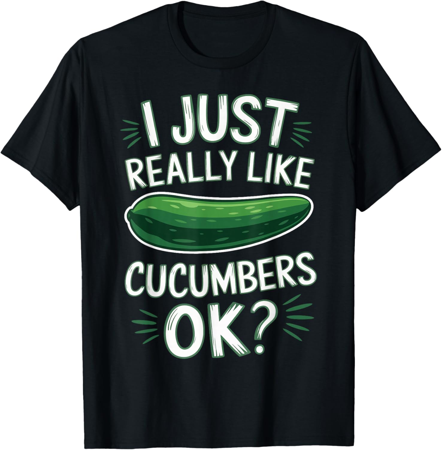 I Just Really Like Cucumber