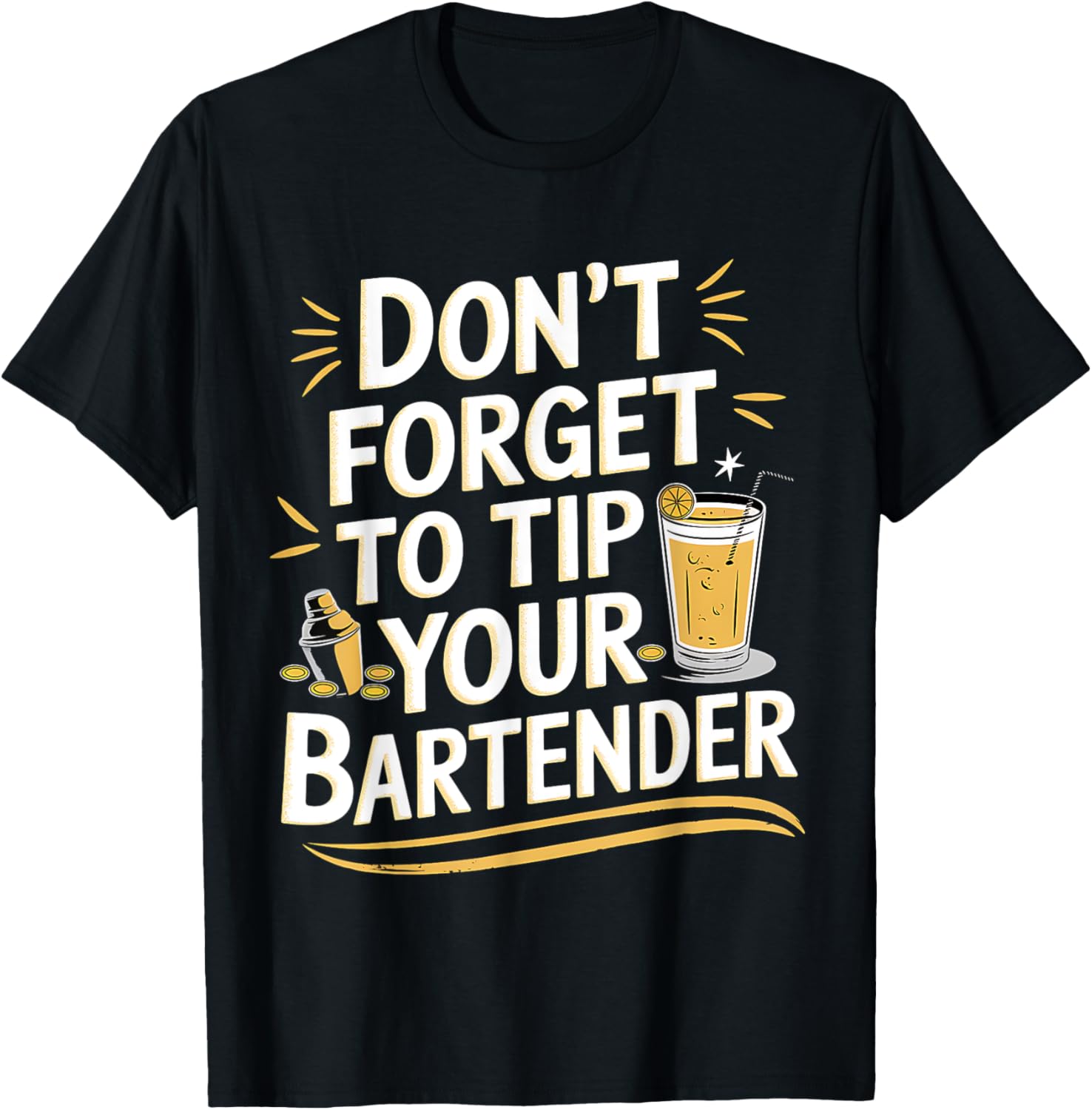 Don't Forget To Tip Your Bartender
